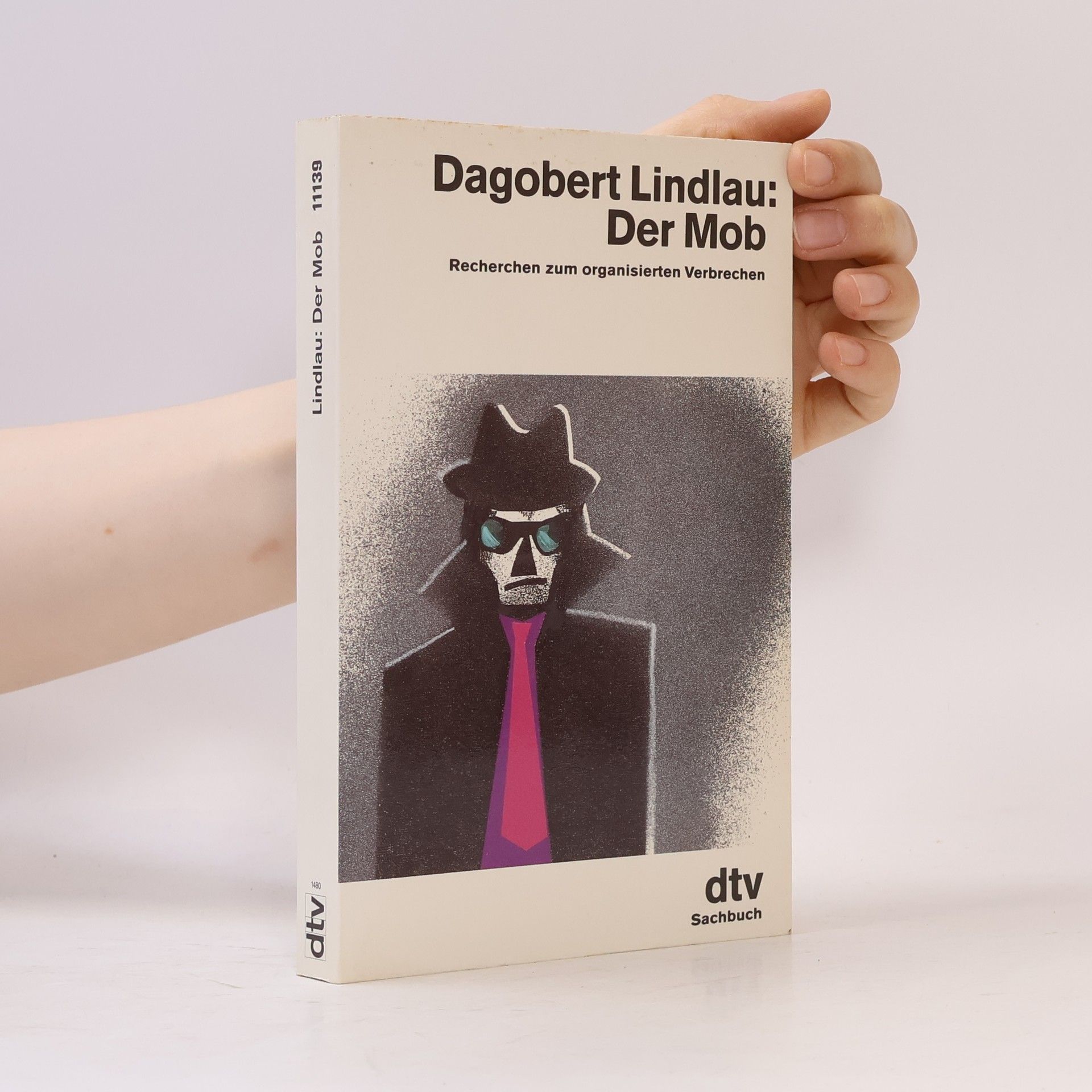 Dagobert Lindlau Der Mob