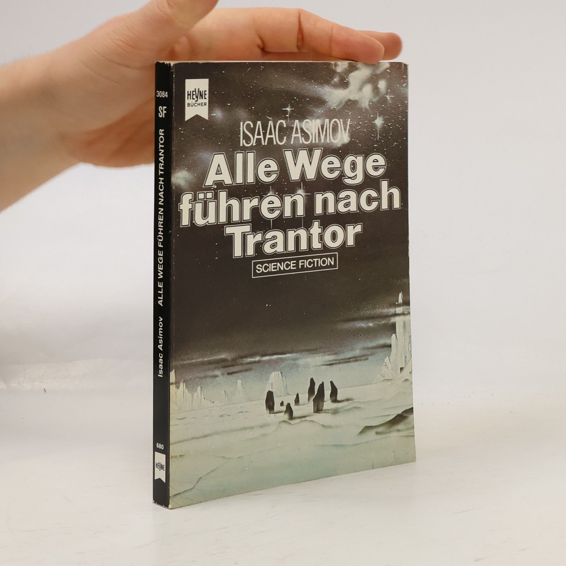 Isaac Asimov Alle Wege führen nach Trantor: Science Fiction-Roman