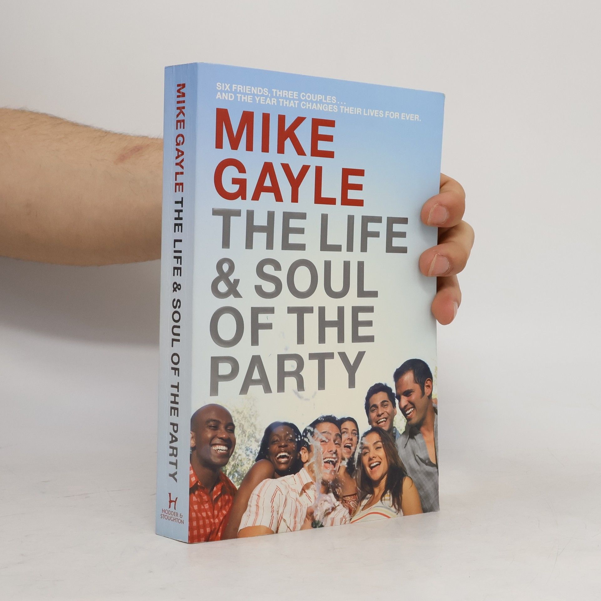 Mike Gayle The Life and Soul of the Party