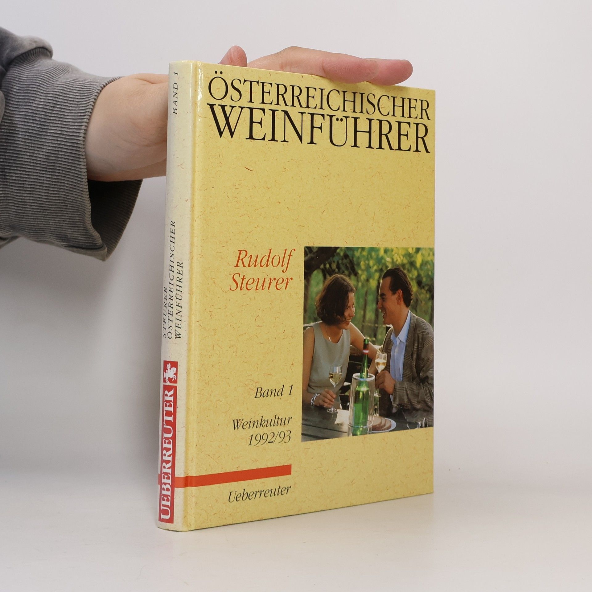 Rudolf Steurer Österreichischer Weinführer. Band 1