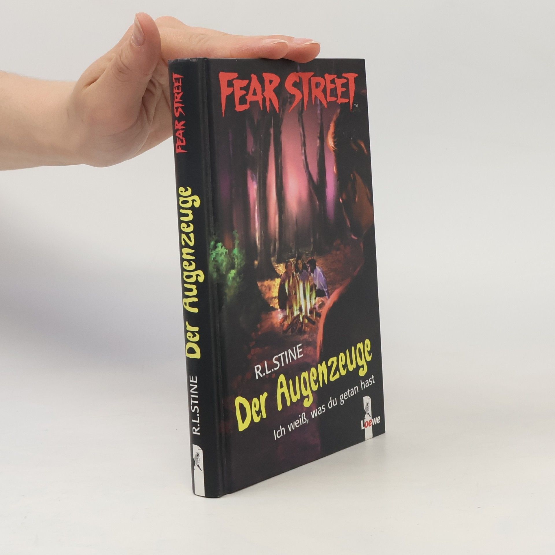 R. L. Stine Fear Street. Der Augenzeuge. Ich weiss, was du getan hast