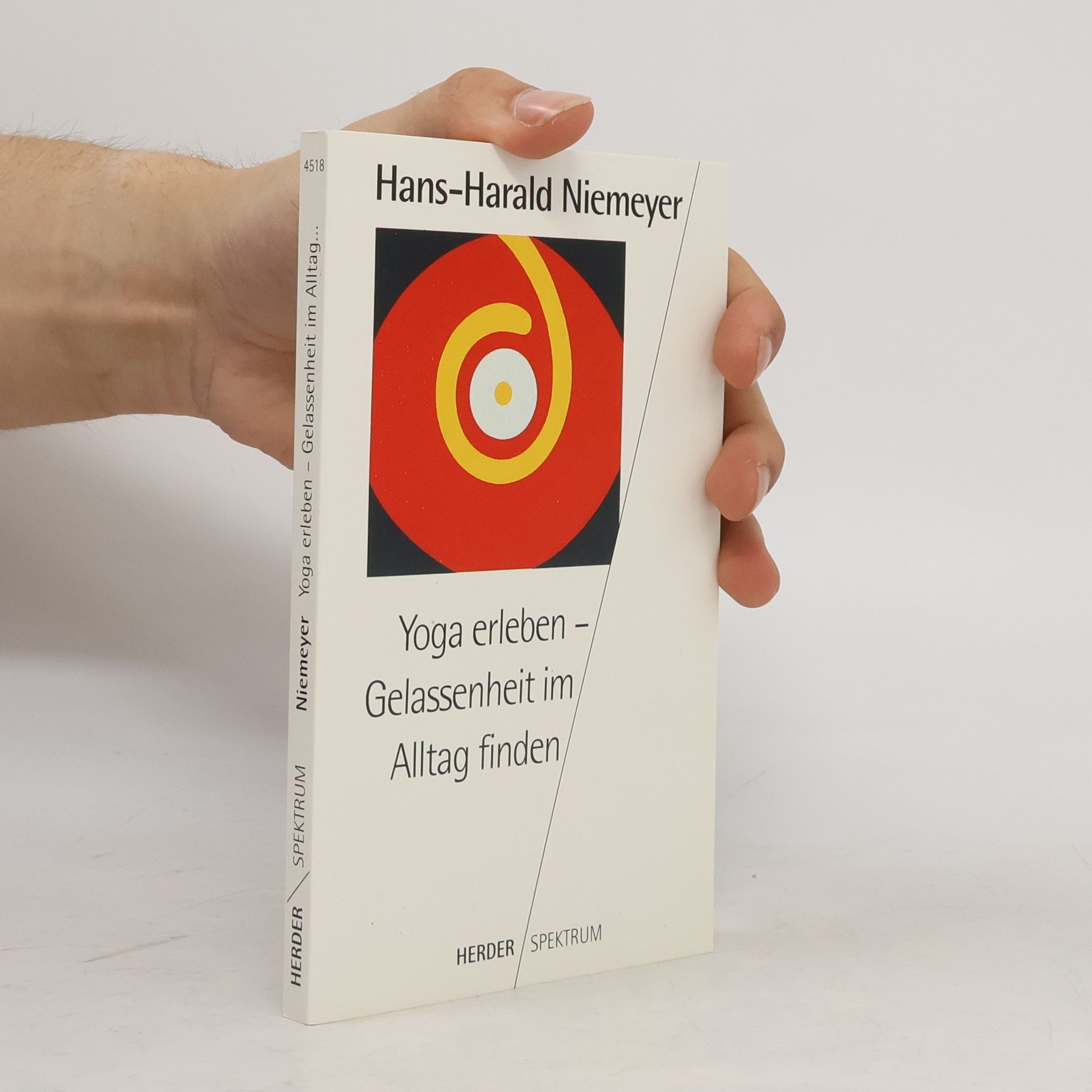 Hans Harald Niemeyer Yoga erleben - Gelassenheit im Alltag finden