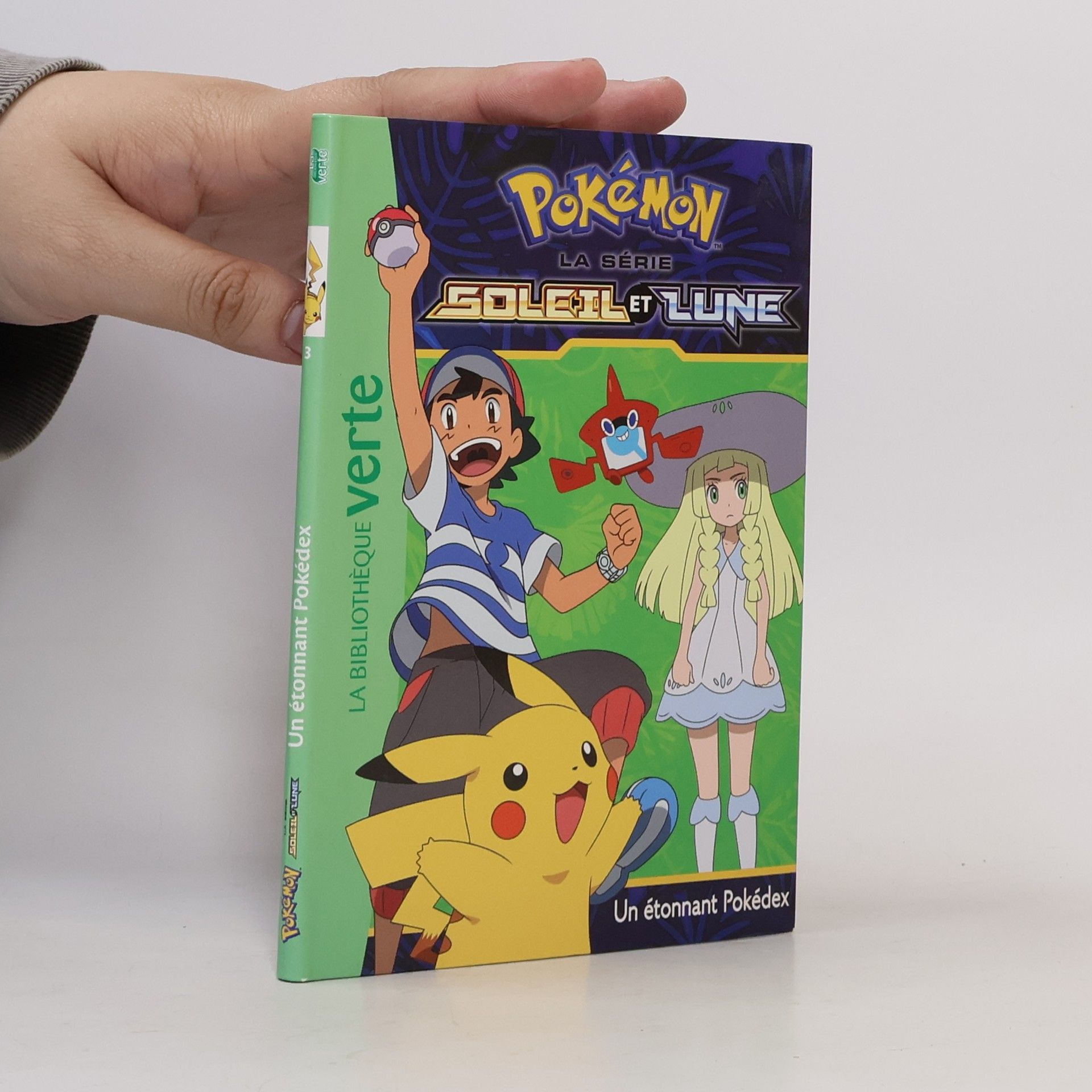 Various authors Pokémon la série Soleil et Lune - 3: Un étonnant Pokédex