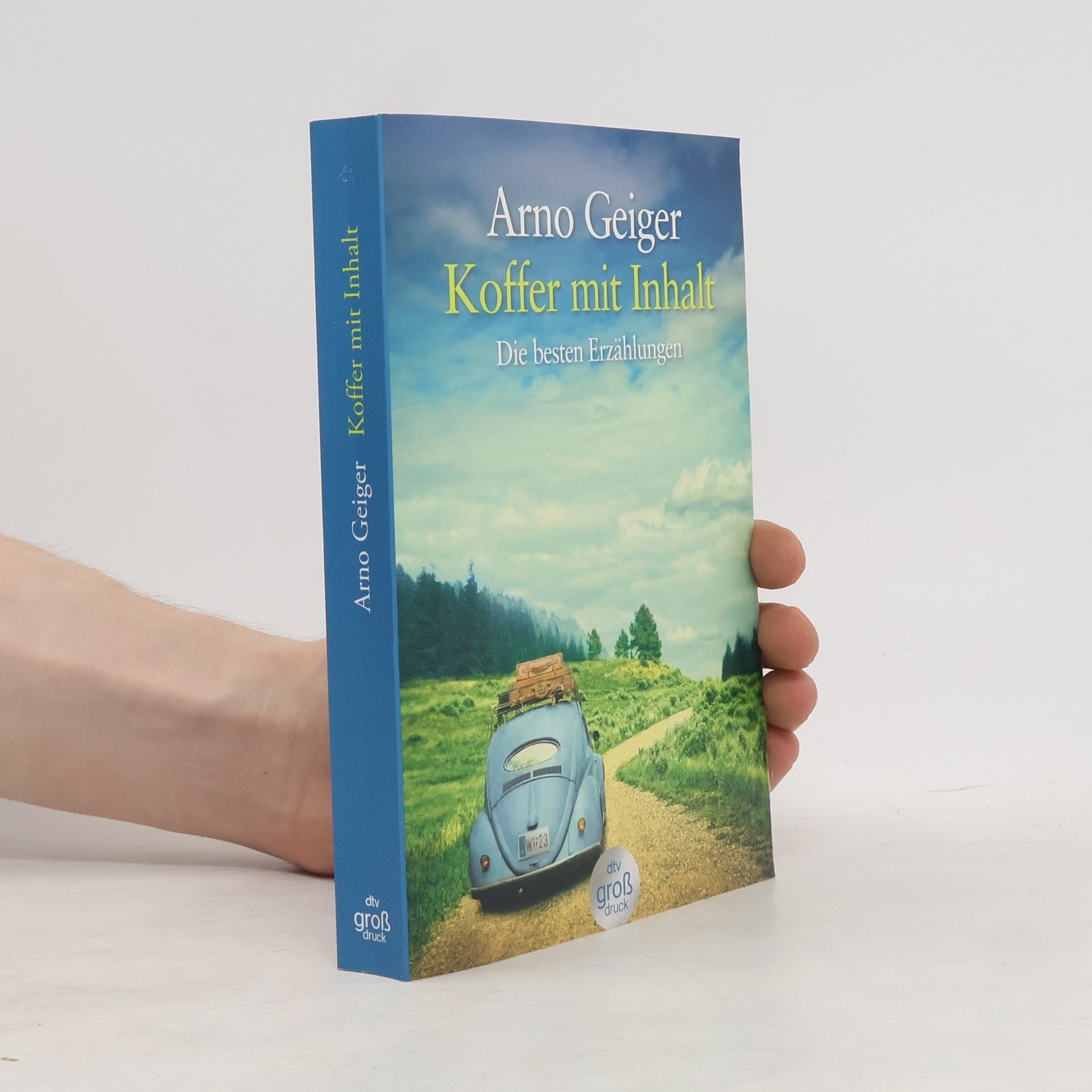 Arno Geiger Koffer mit Inhalt