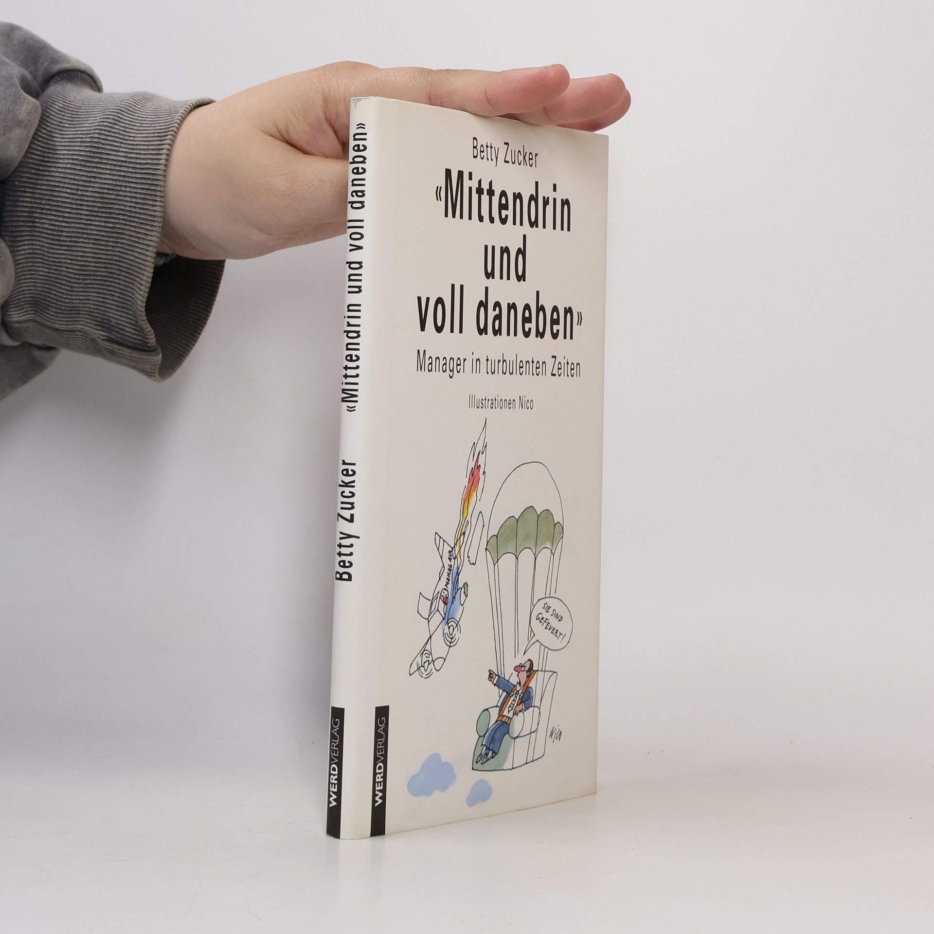 Betty Zucker Mittendrin und voll daneben
