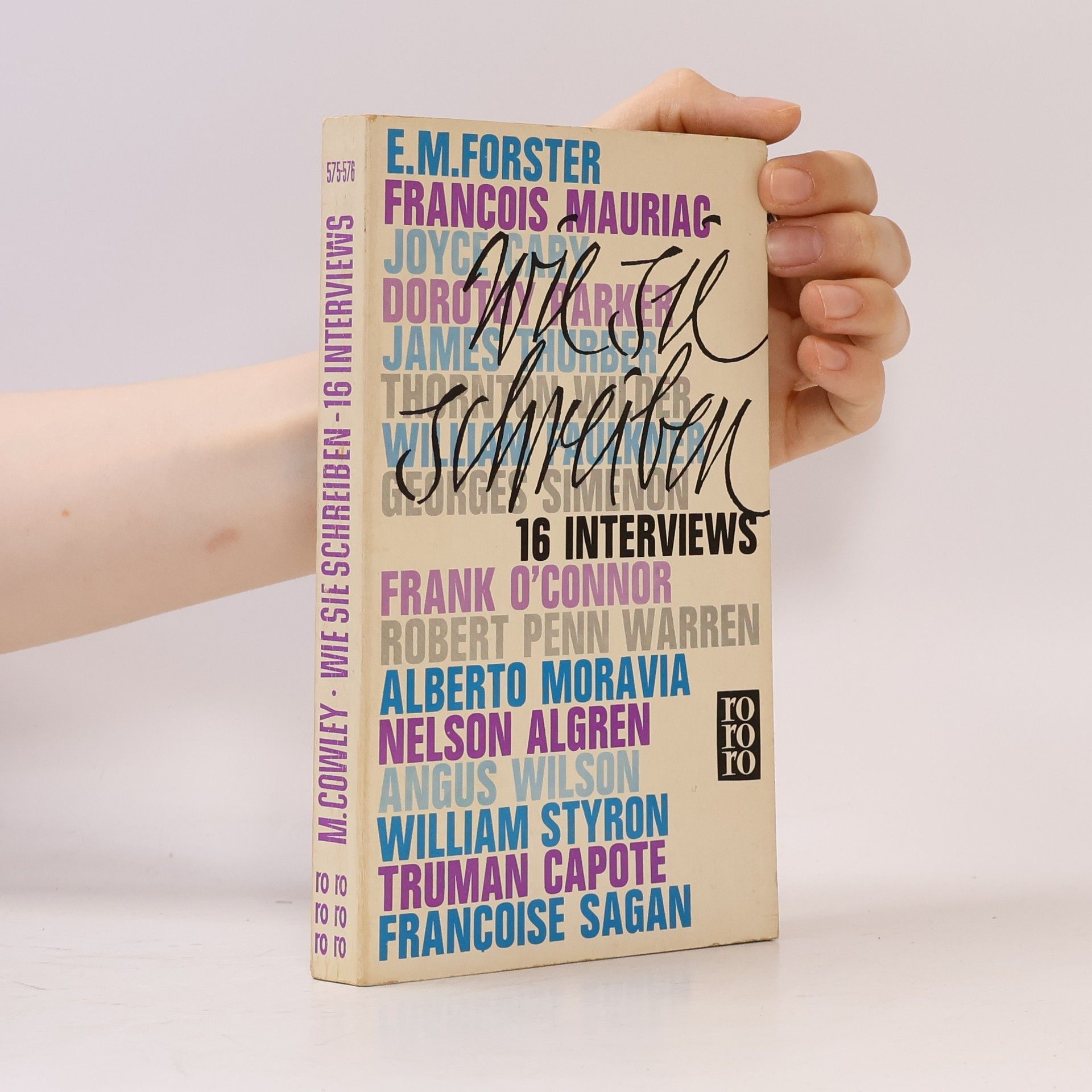 Malcolm Cowley Wie sie schreiben - 16 Interviews