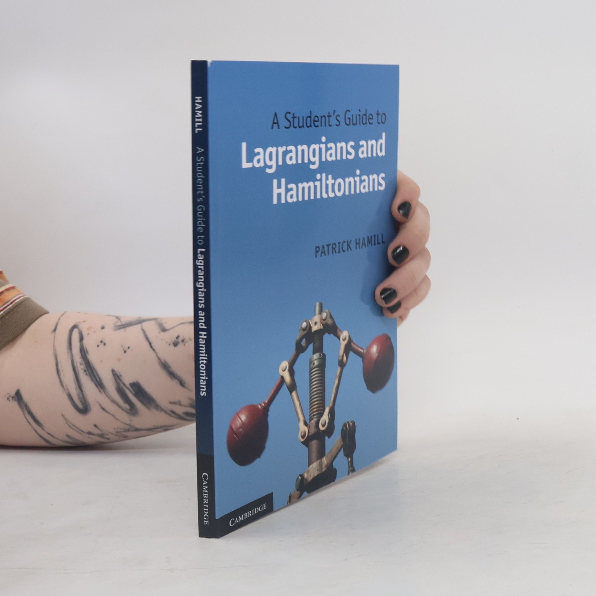 A Student's Guide to Lagrangians and Hamiltonians
