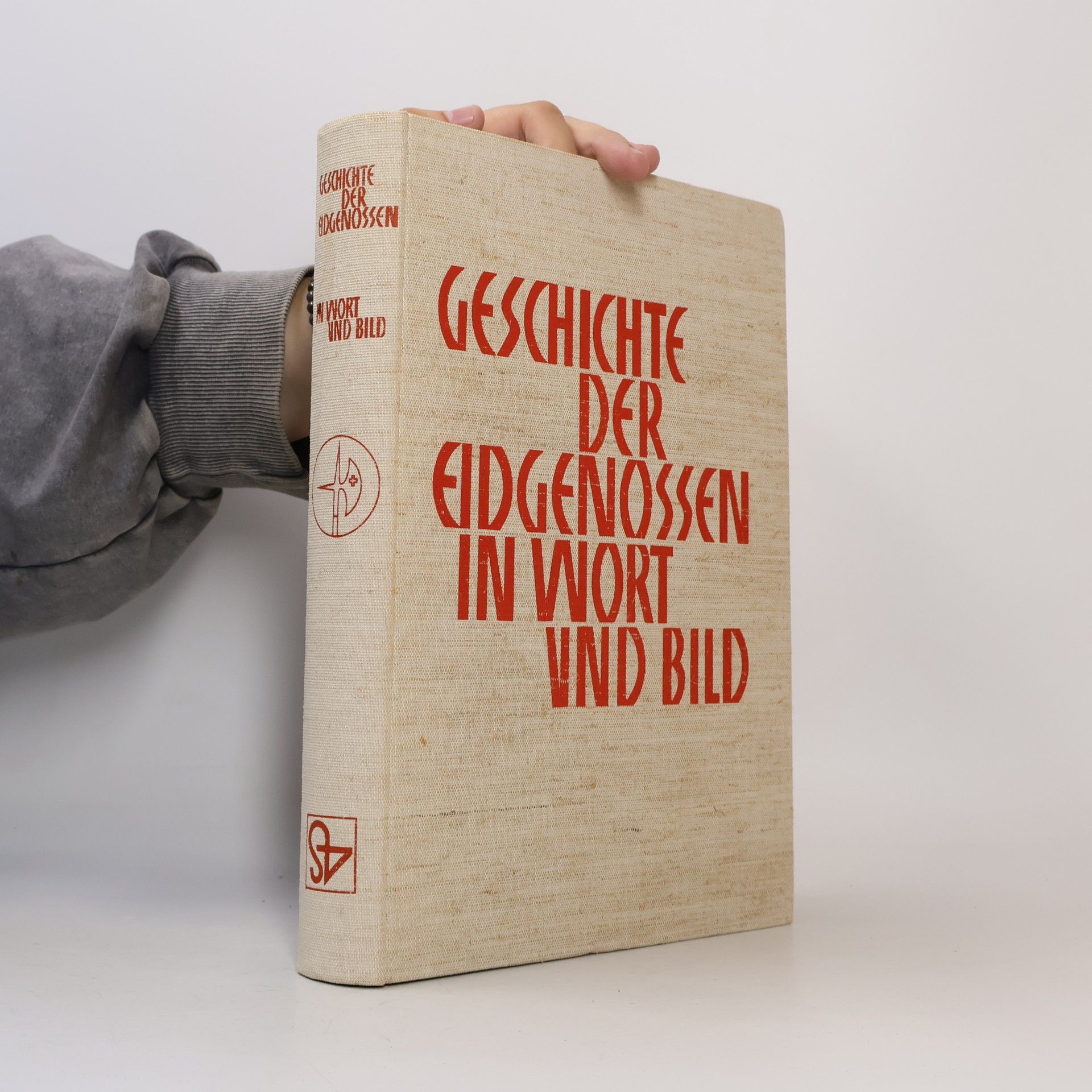 Autores varios Geschichte der Eidgenossen in Wort und Bild