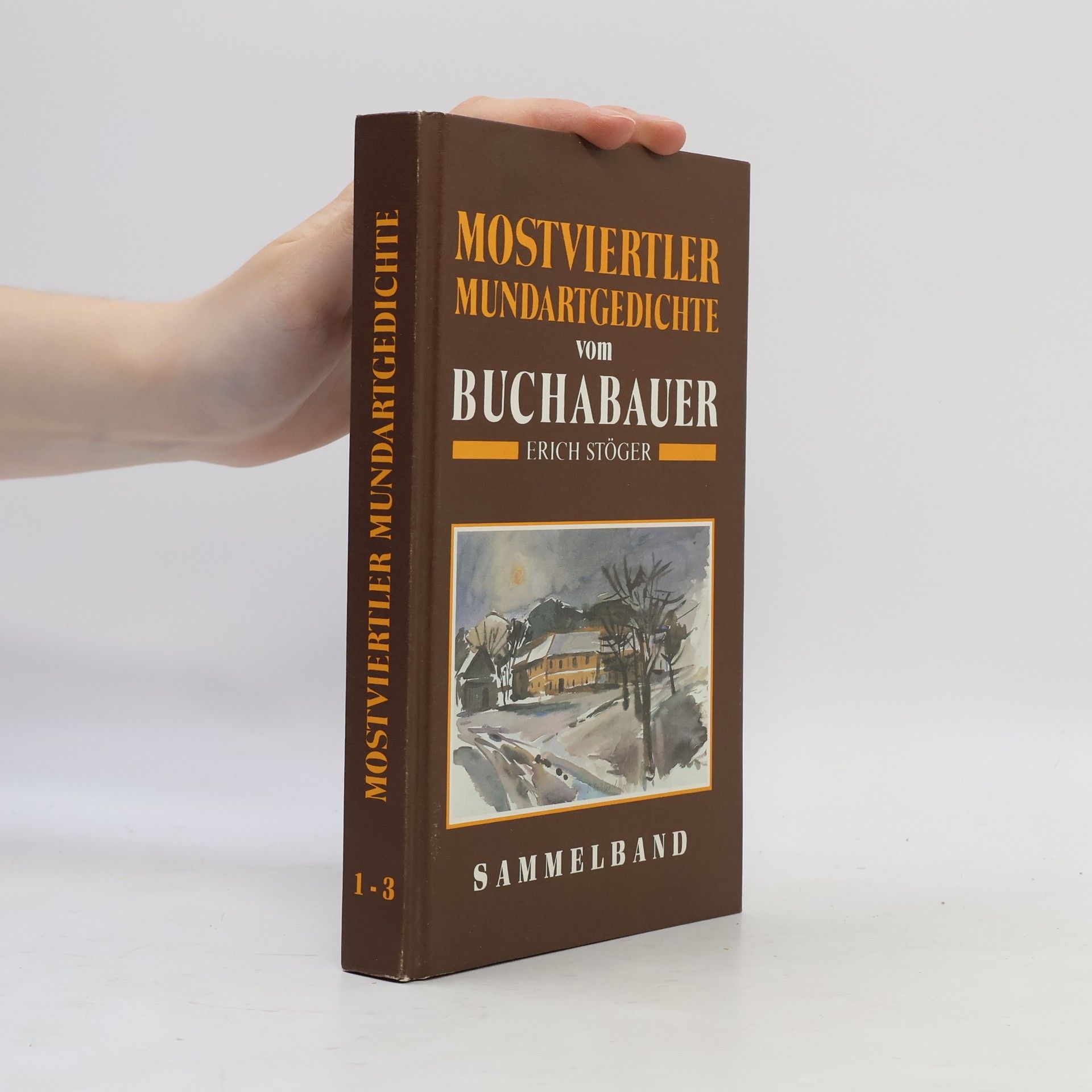 Mostviertler mundartgedichte vom Buchabauer 1-3