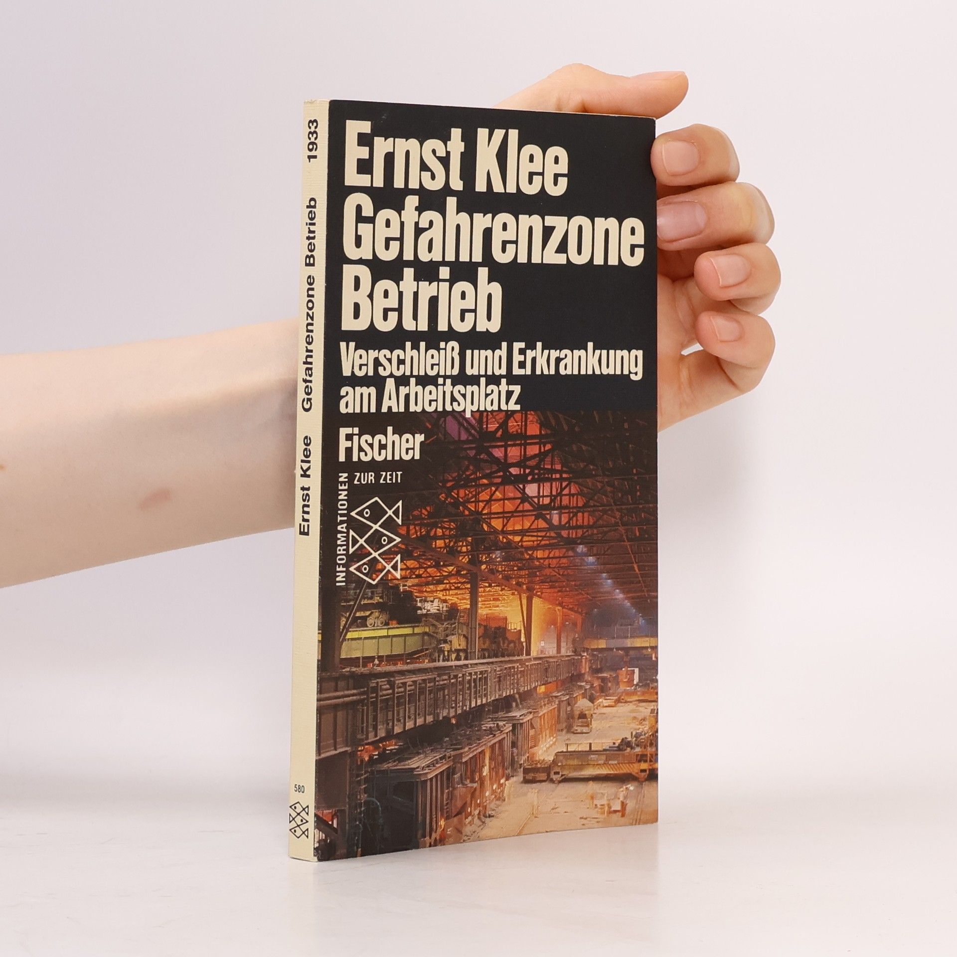 Ernst Klee Gefahrenzone Betrieb
