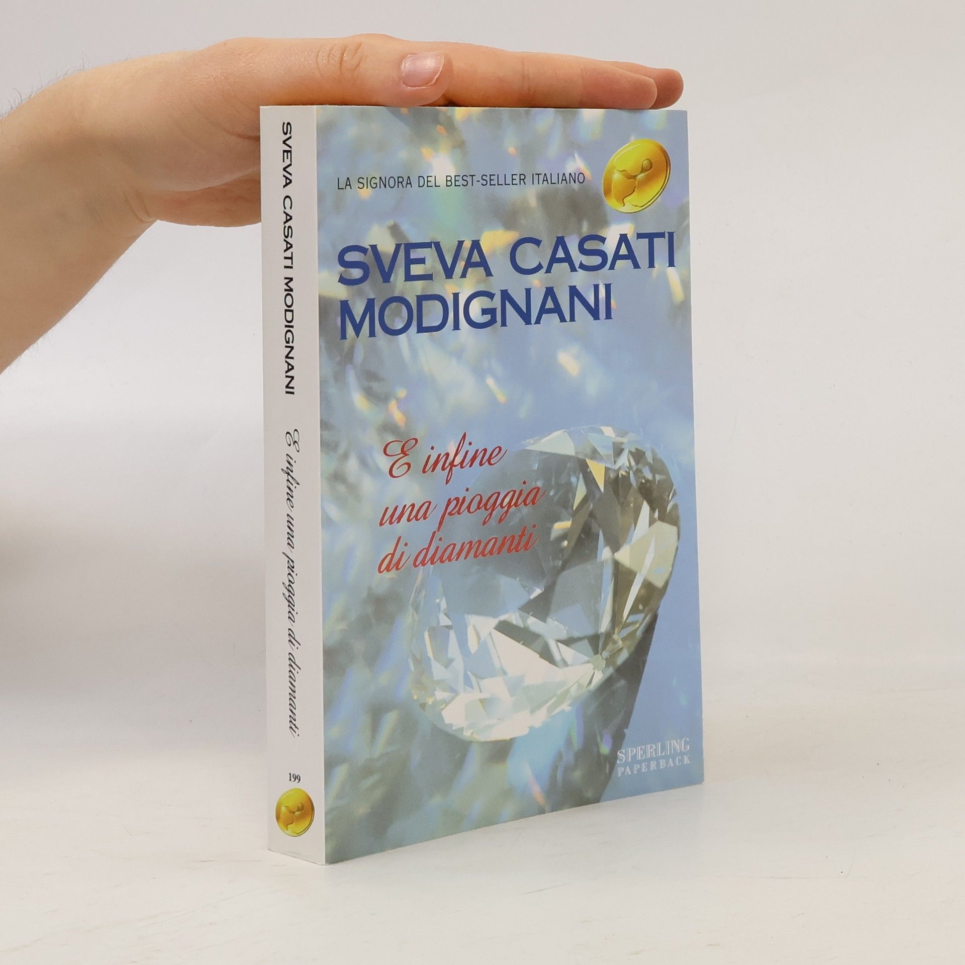 Sveva Casati Modignani E infine una pioggia di diamanti