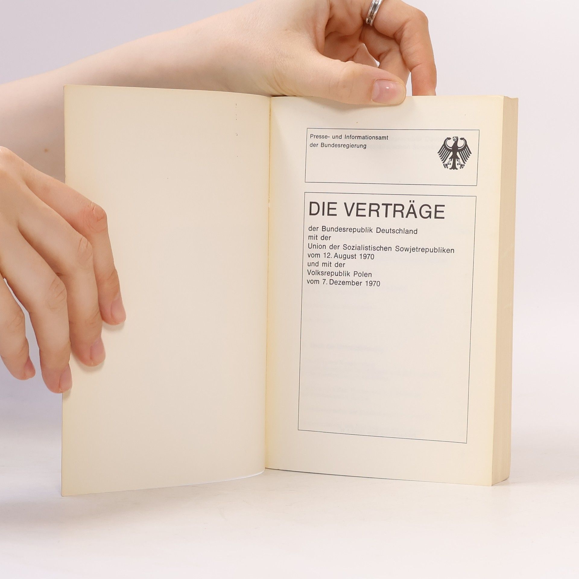 Autorenkollektiv Die Verträge der Bundesrepublik Deutschland mit der Union der Sozialistischen Sowjetrepubliken und mit der Volksrepublik Polen
