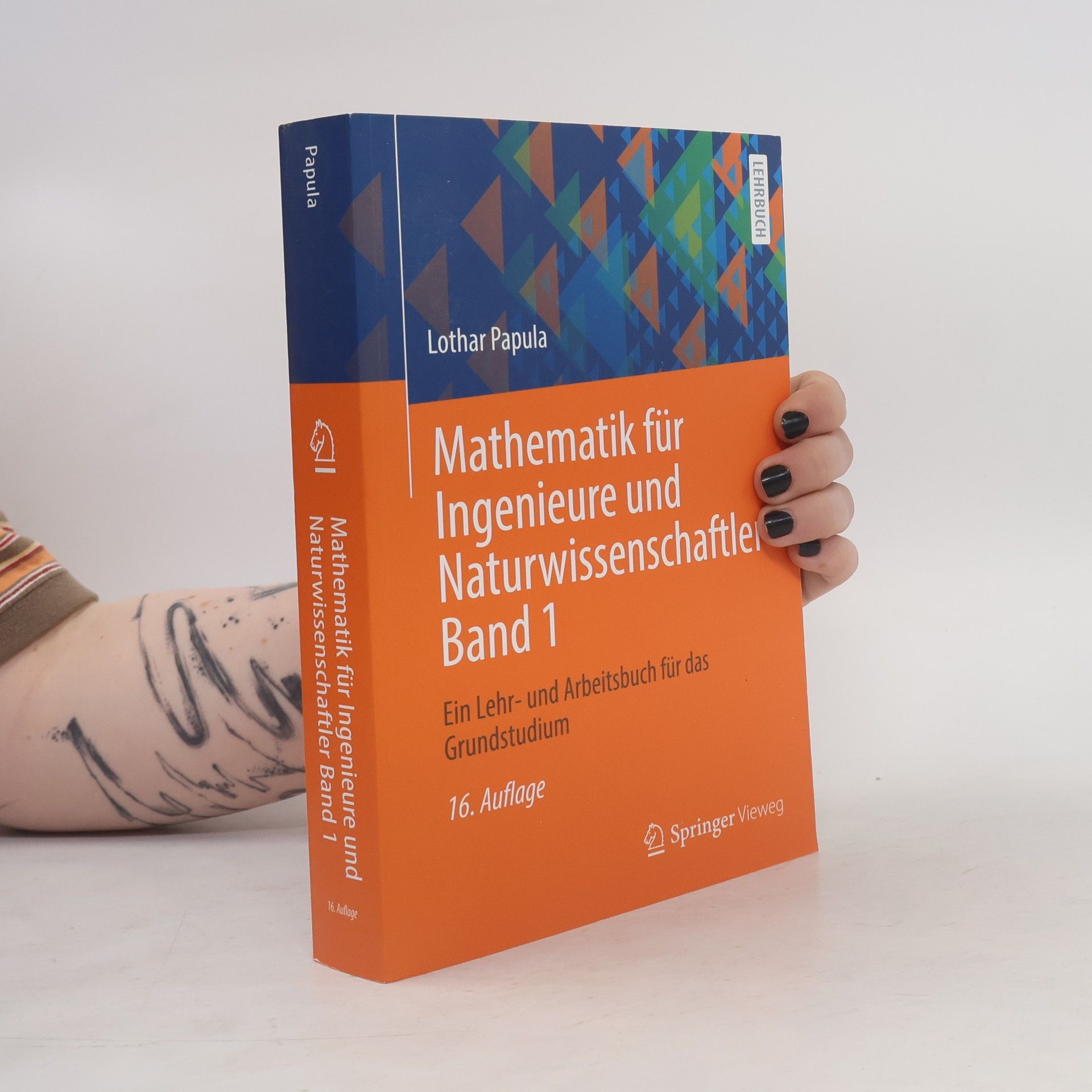 Lothar Papula Mathematik für Ingenieure und Naturwissenschaftler Band 1