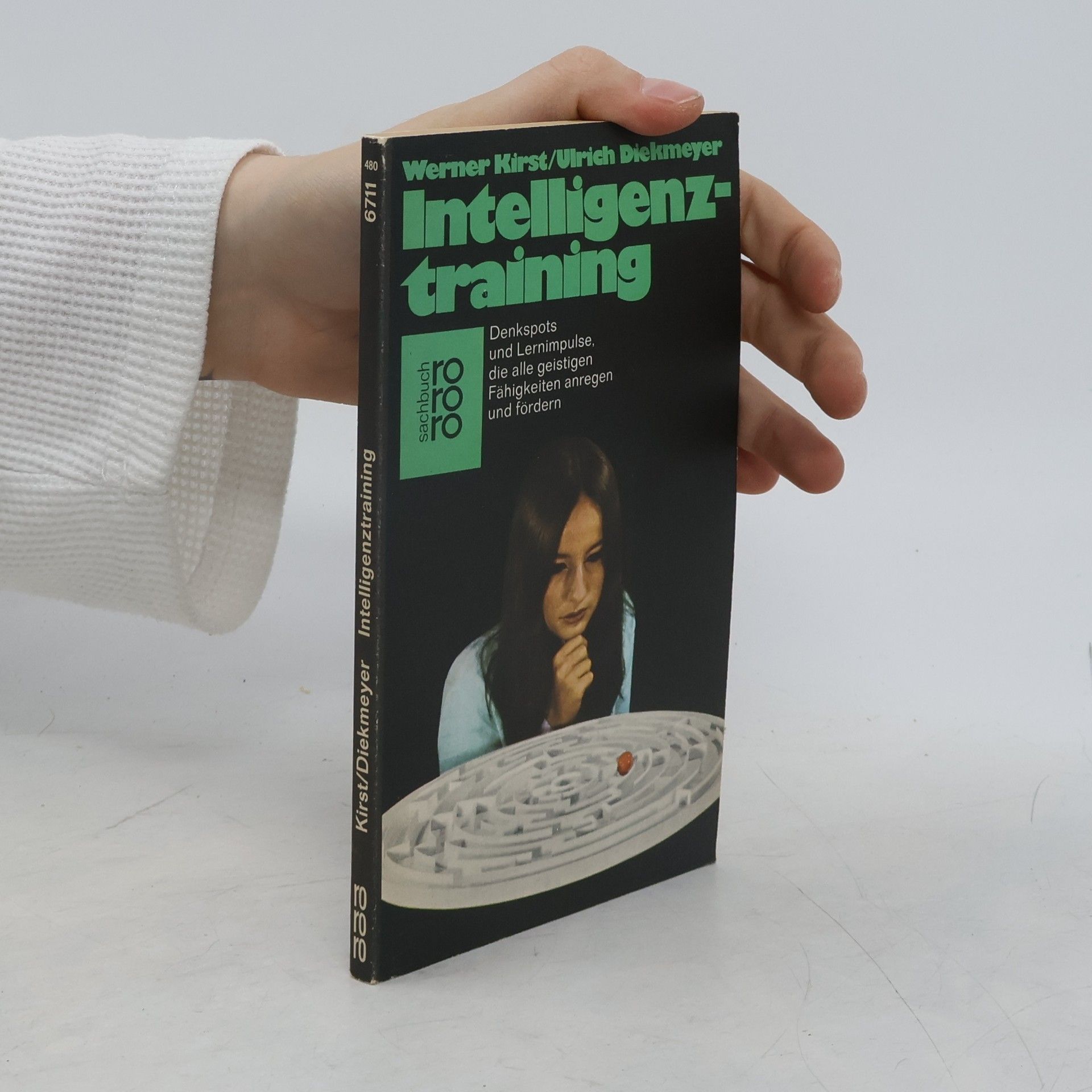 Ulrich Diekmeyer Intelligenztraining. Denkspots und Lernimpulse, die alle geistigen Fähigkeiten anregen und fördern