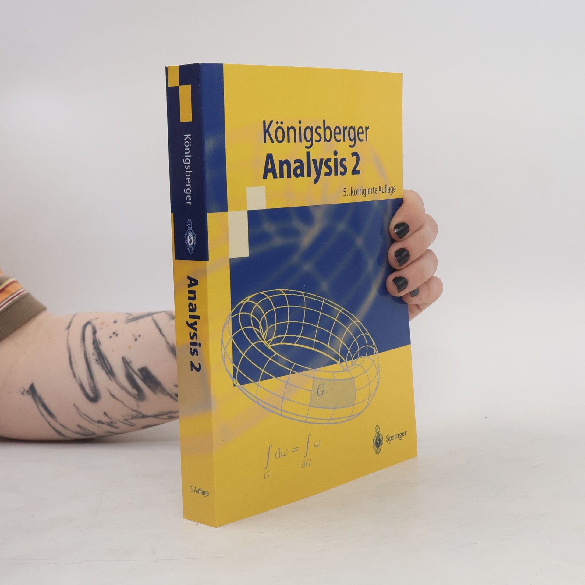 Konrad Königsberger Springer-Lehrbuch: Analysis 2 - 5., korrigierte Auflage