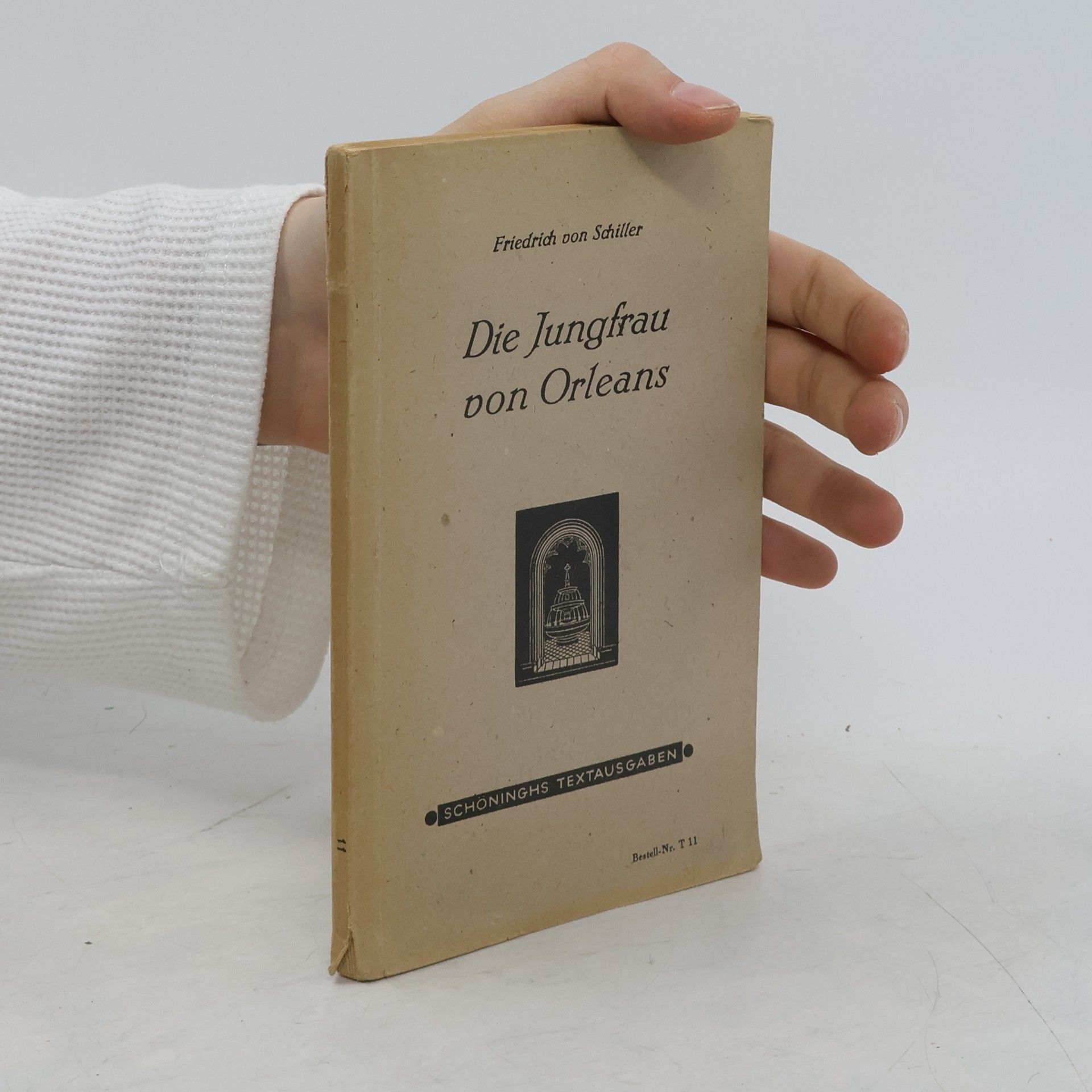 Friedrich Schiller Die Jungfrau von Orleans