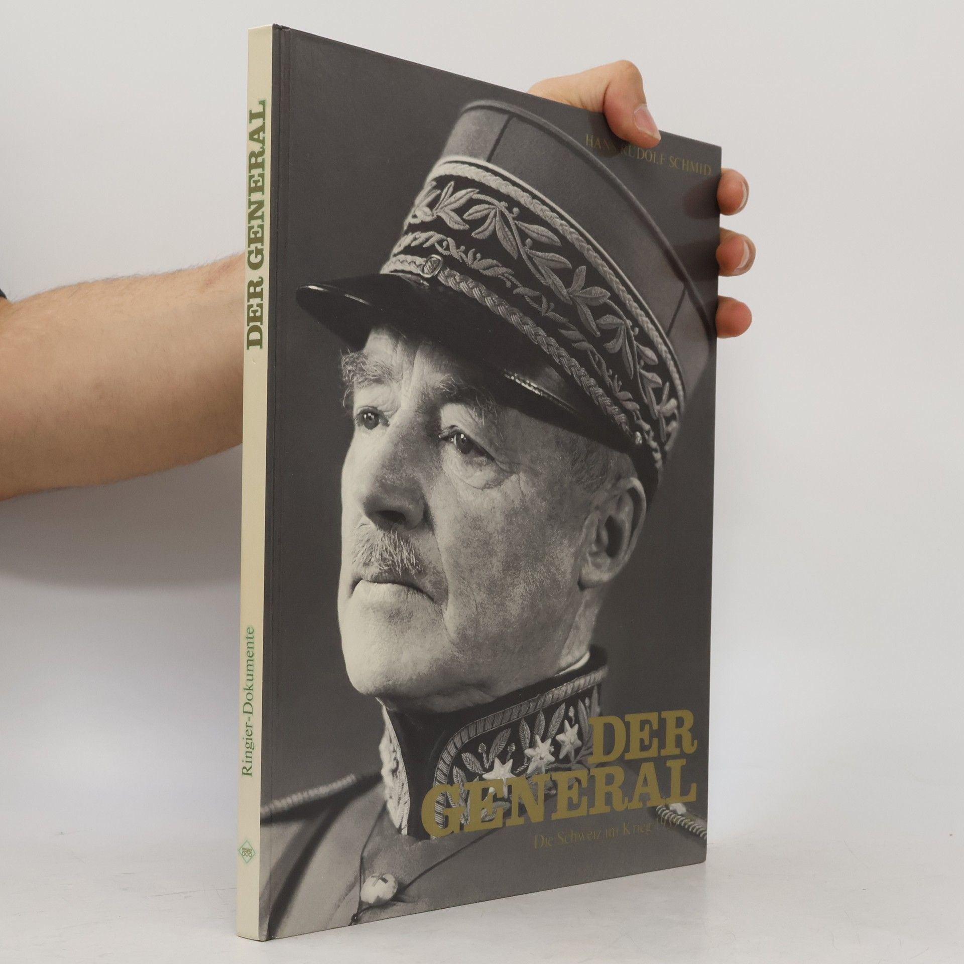 Hans Rudolf Schmid Der General