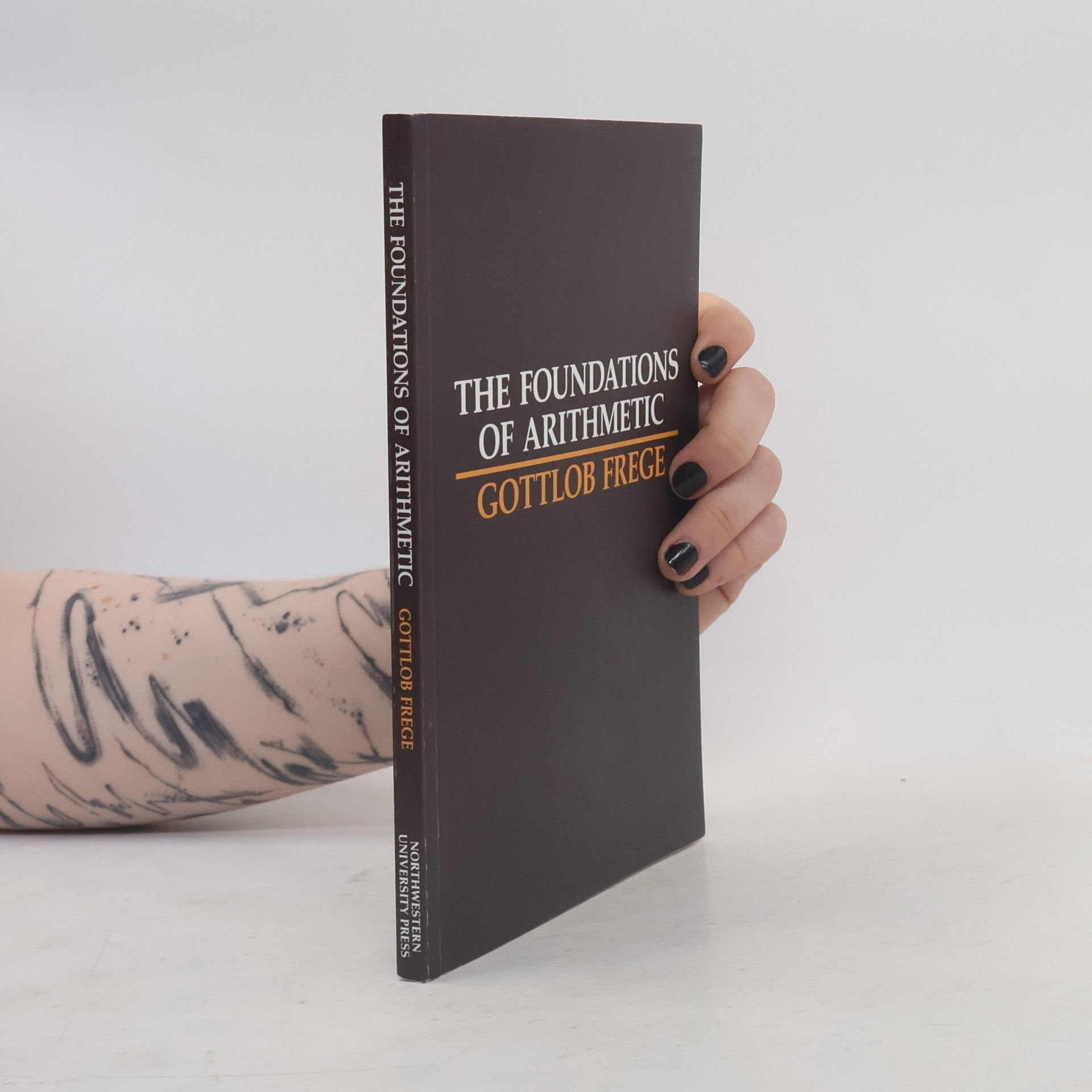 Gottlob Frege The Foundations of Arithmetic