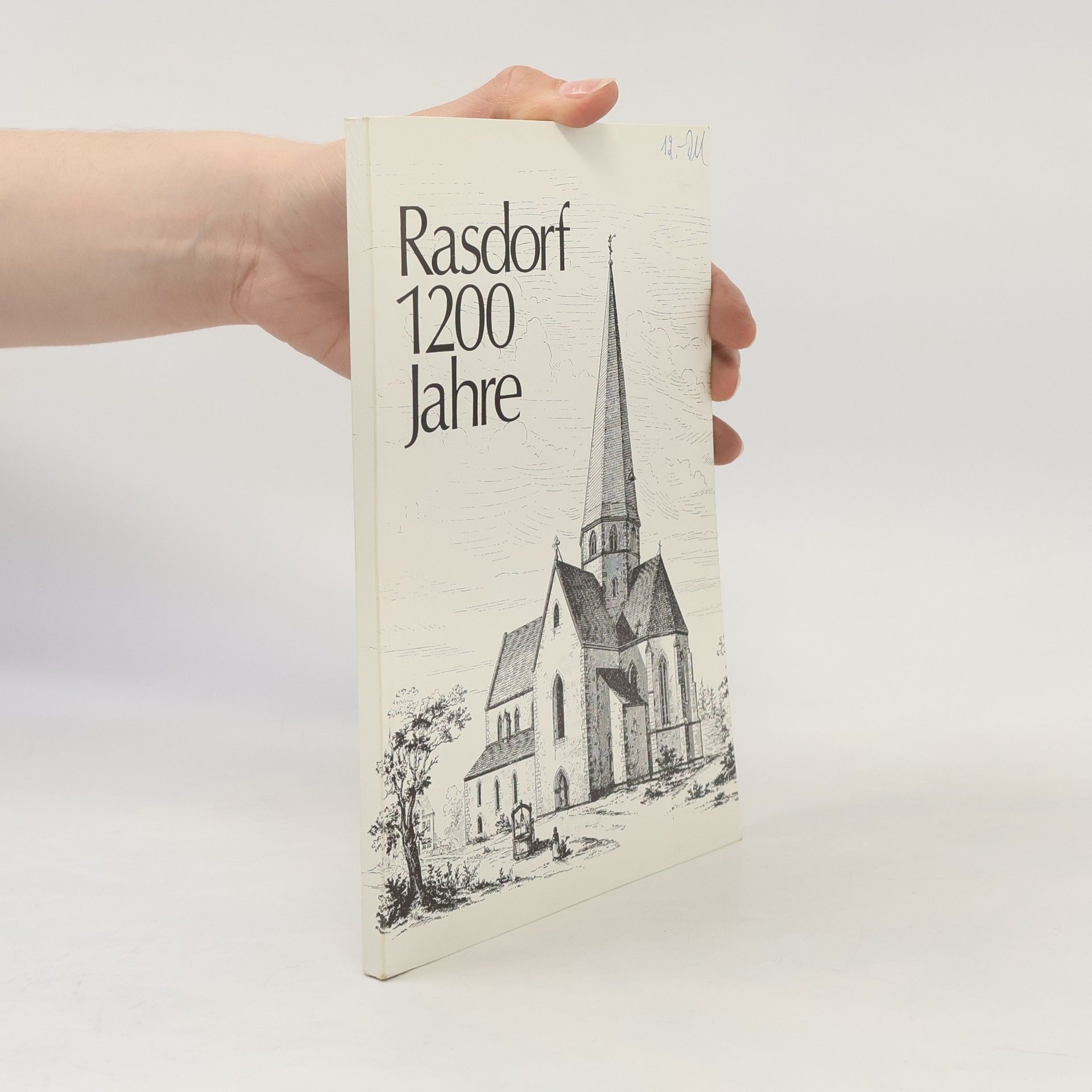 Kolektiv autorů Rasdorf 1200 Jahre