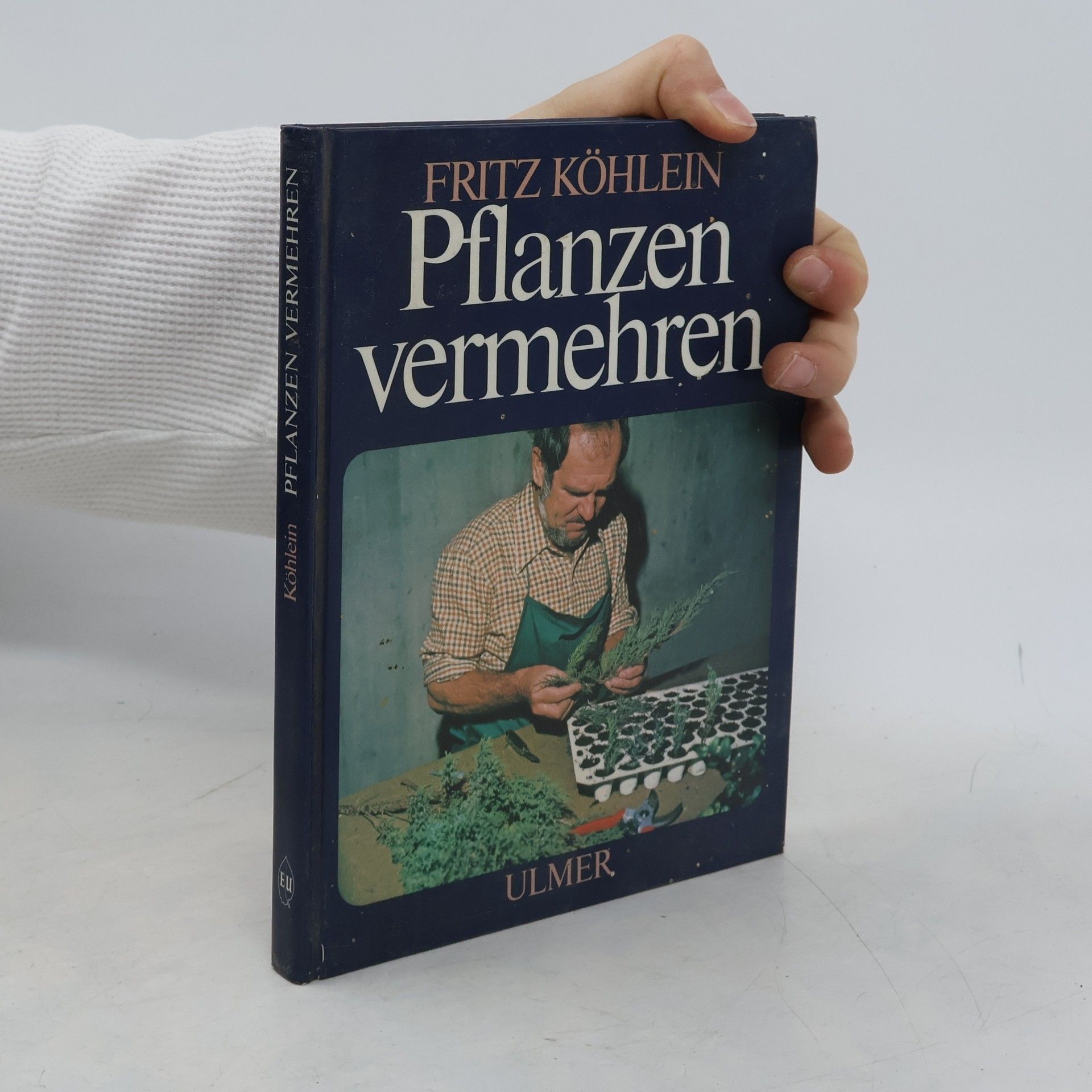 Fritz Köhlein Pflanzen vermehren