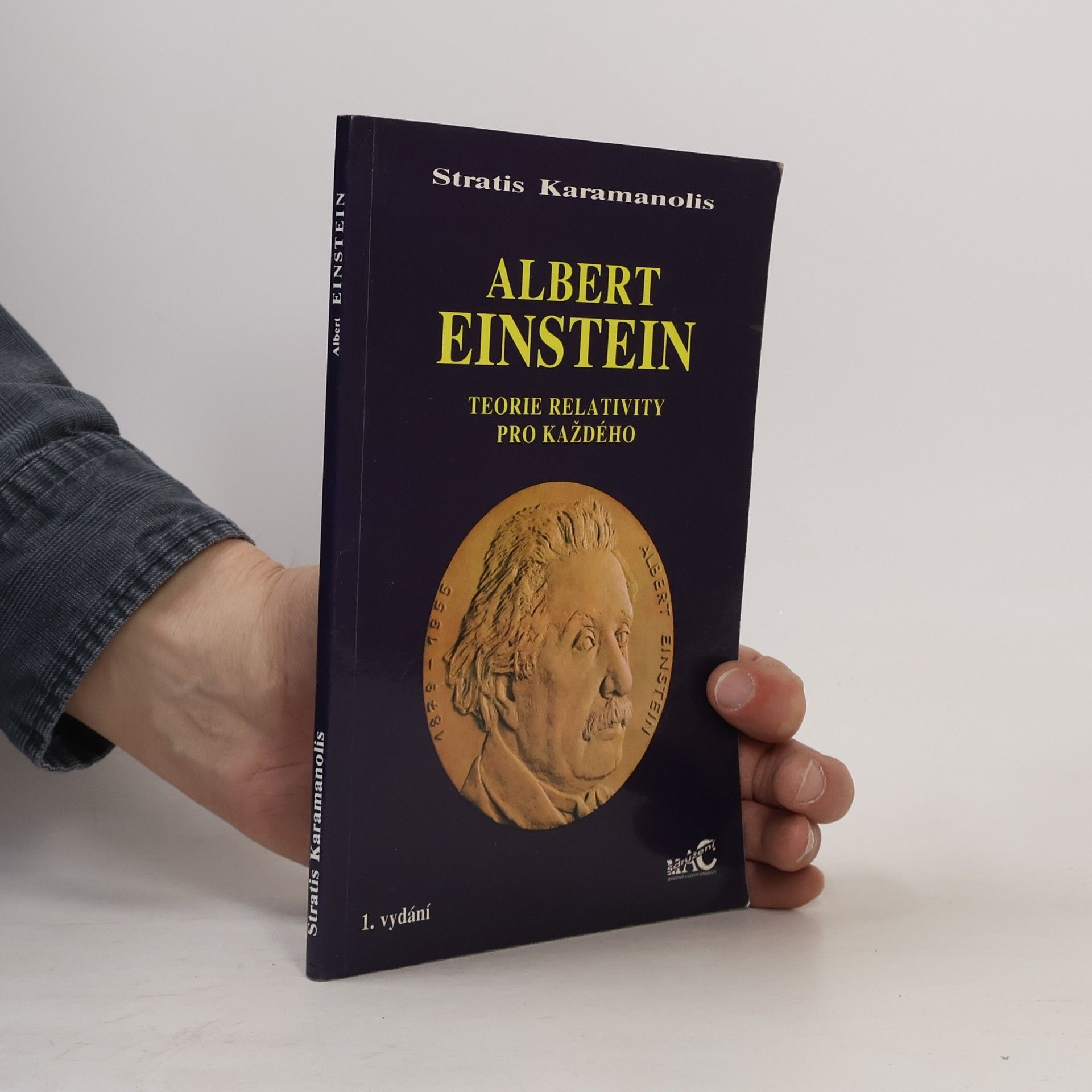 Stratis Karamanolis Albert Einstein - teorie relativity pro každého