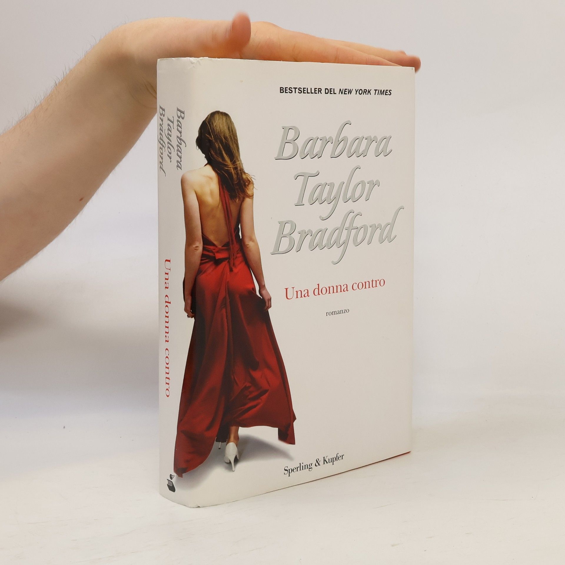 Barbara Taylor Bradford Una donna contro