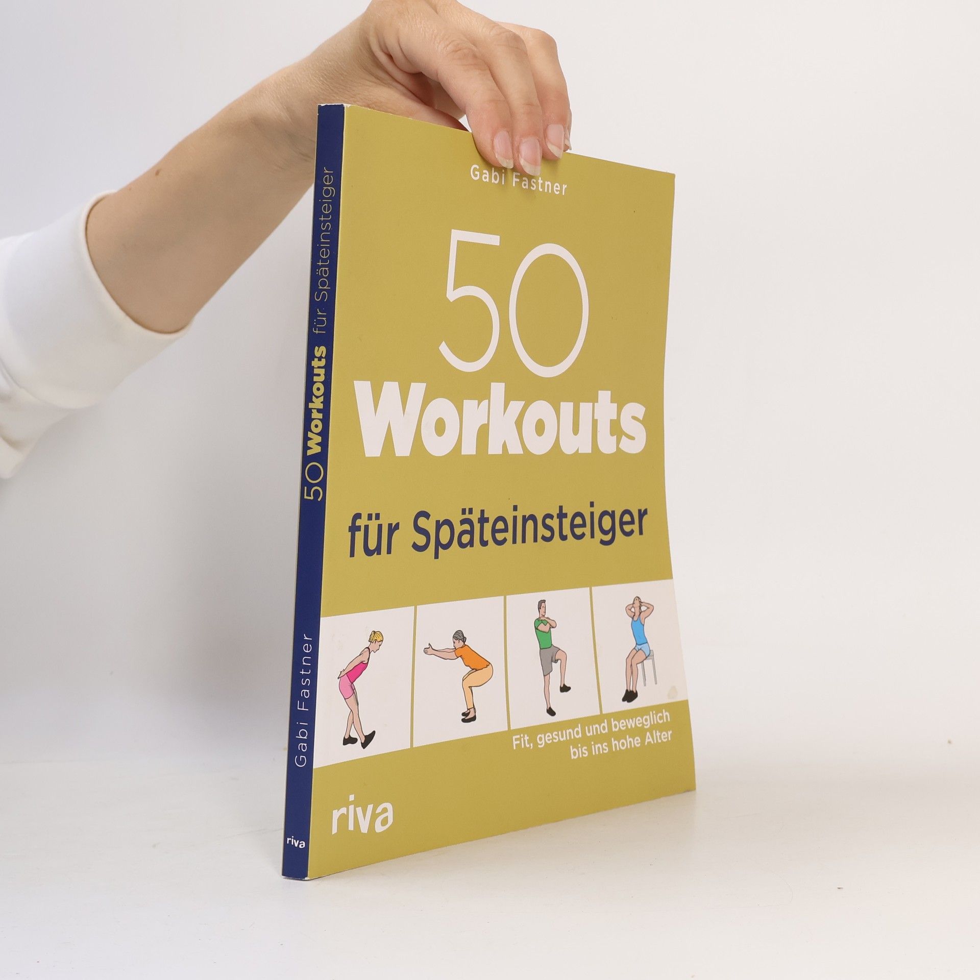 Gabi Fastner 50 Workouts für Späteinsteiger