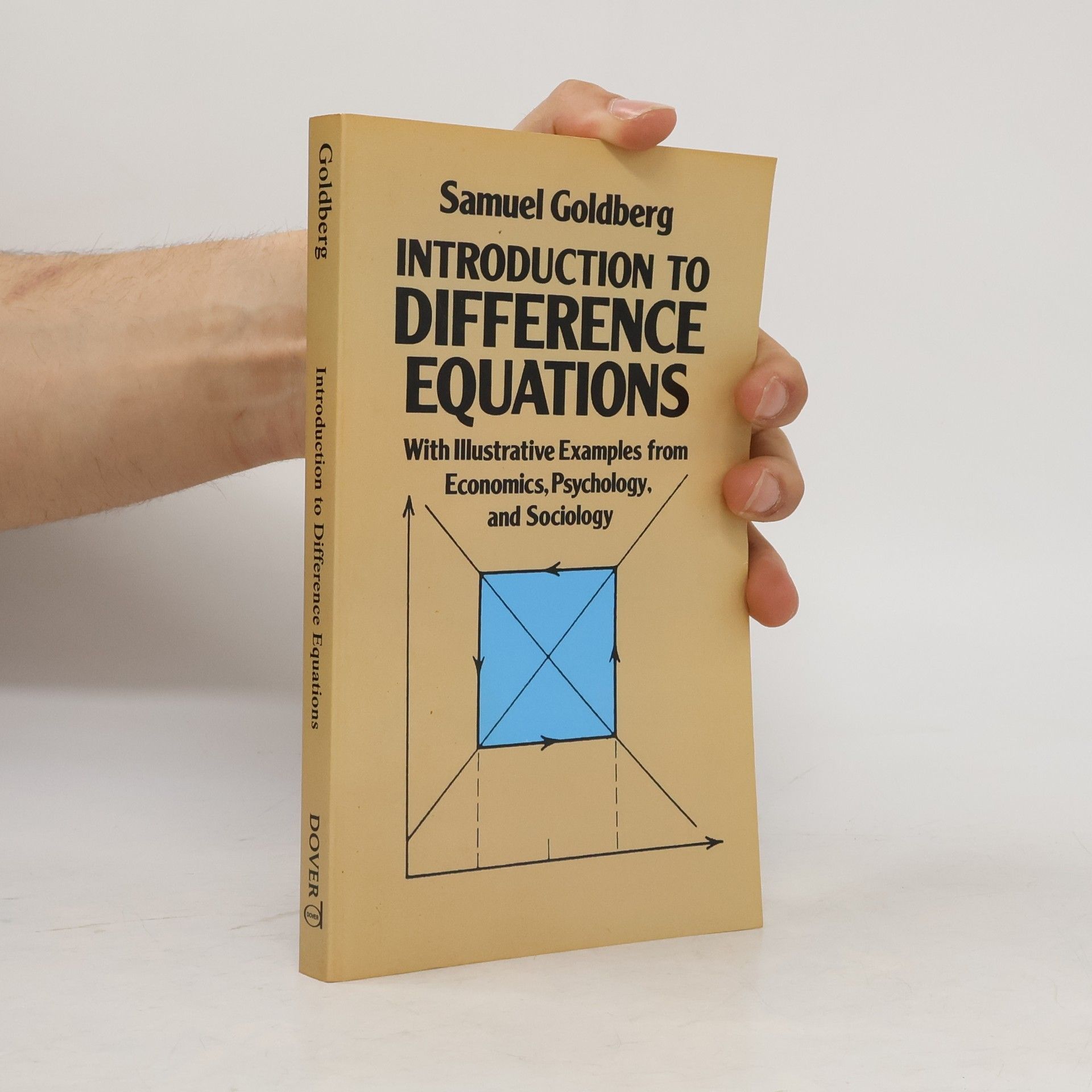 Samuel Goldberg Dover Books on Mathematics: Introduction to Difference Equations