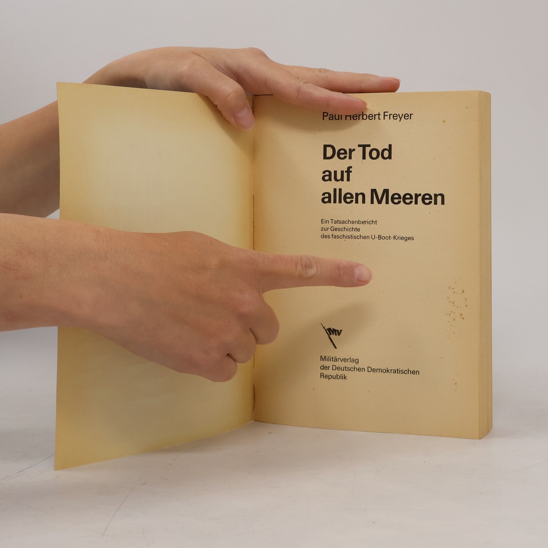 Paul-Herbert Freyer Der Tod auf allen Meeren