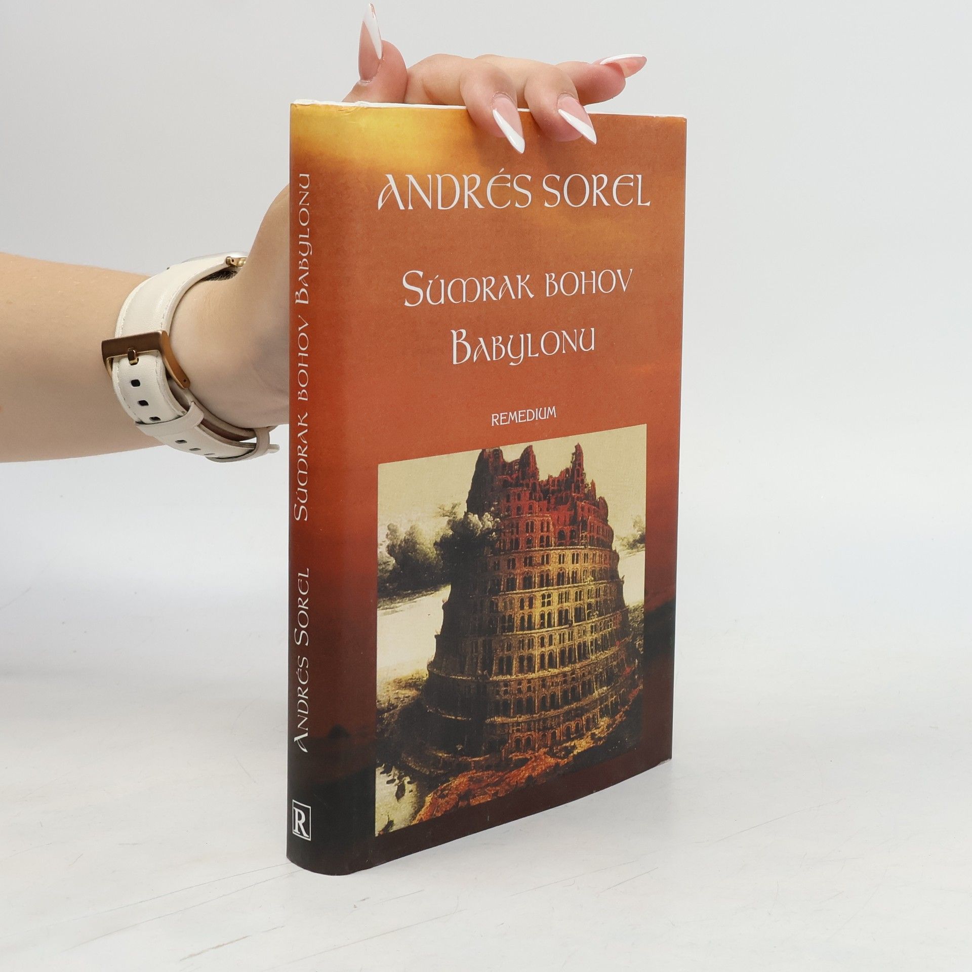Andrés Sorel Súmrak bohov Babylonu