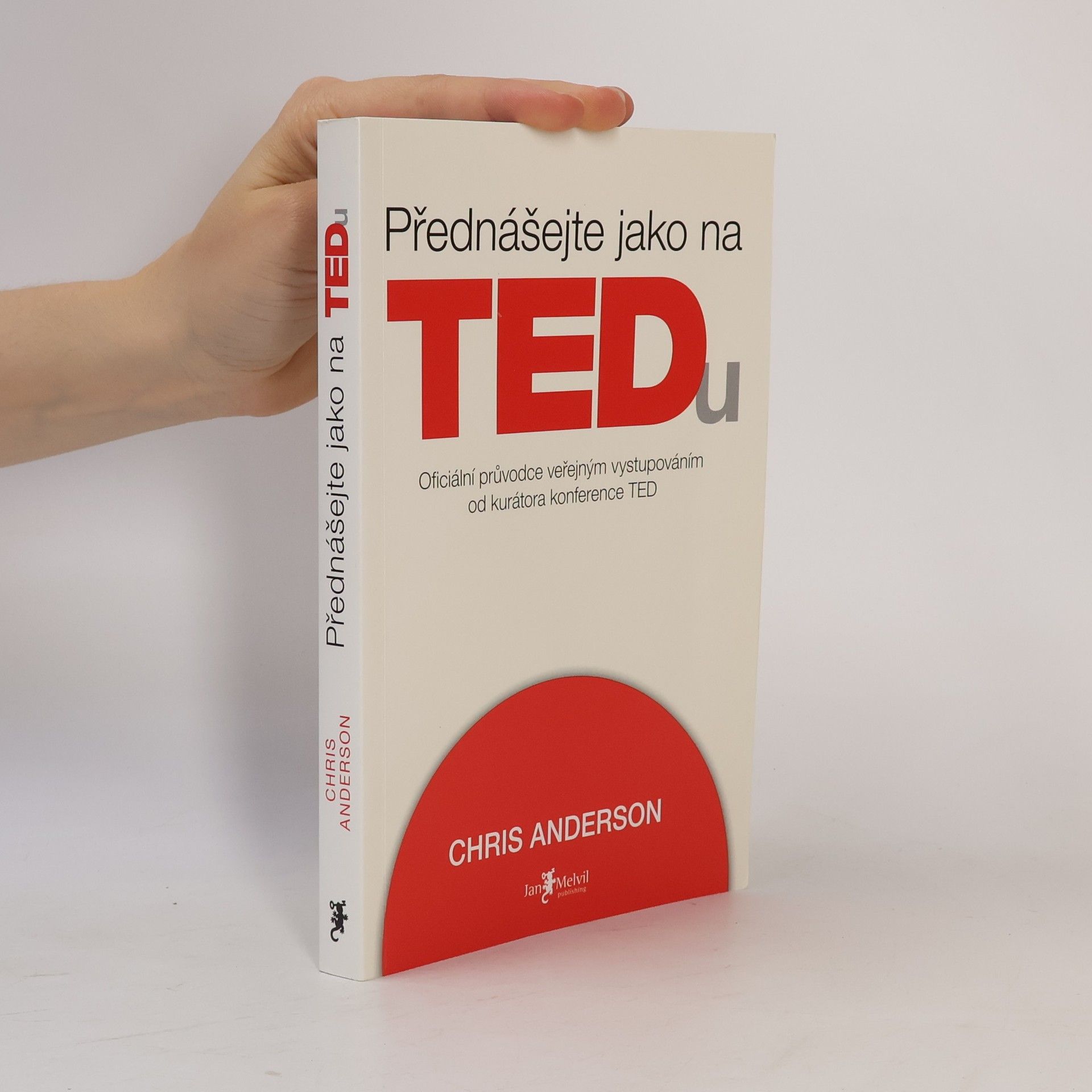 Chris Anderson Přednášejte jako na TEDu