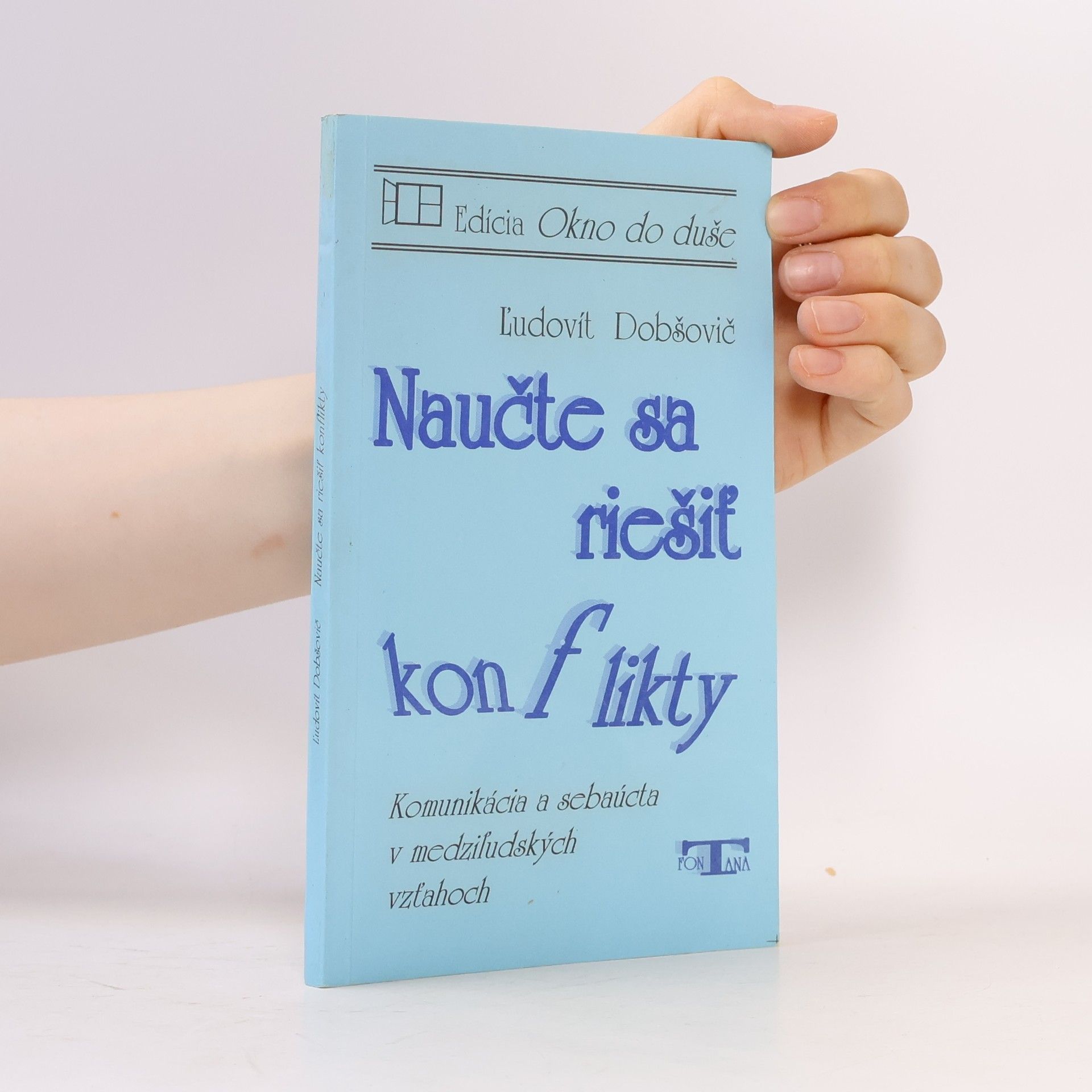 Ľudovít Dobšovič Naučte sa riešiť konflikty