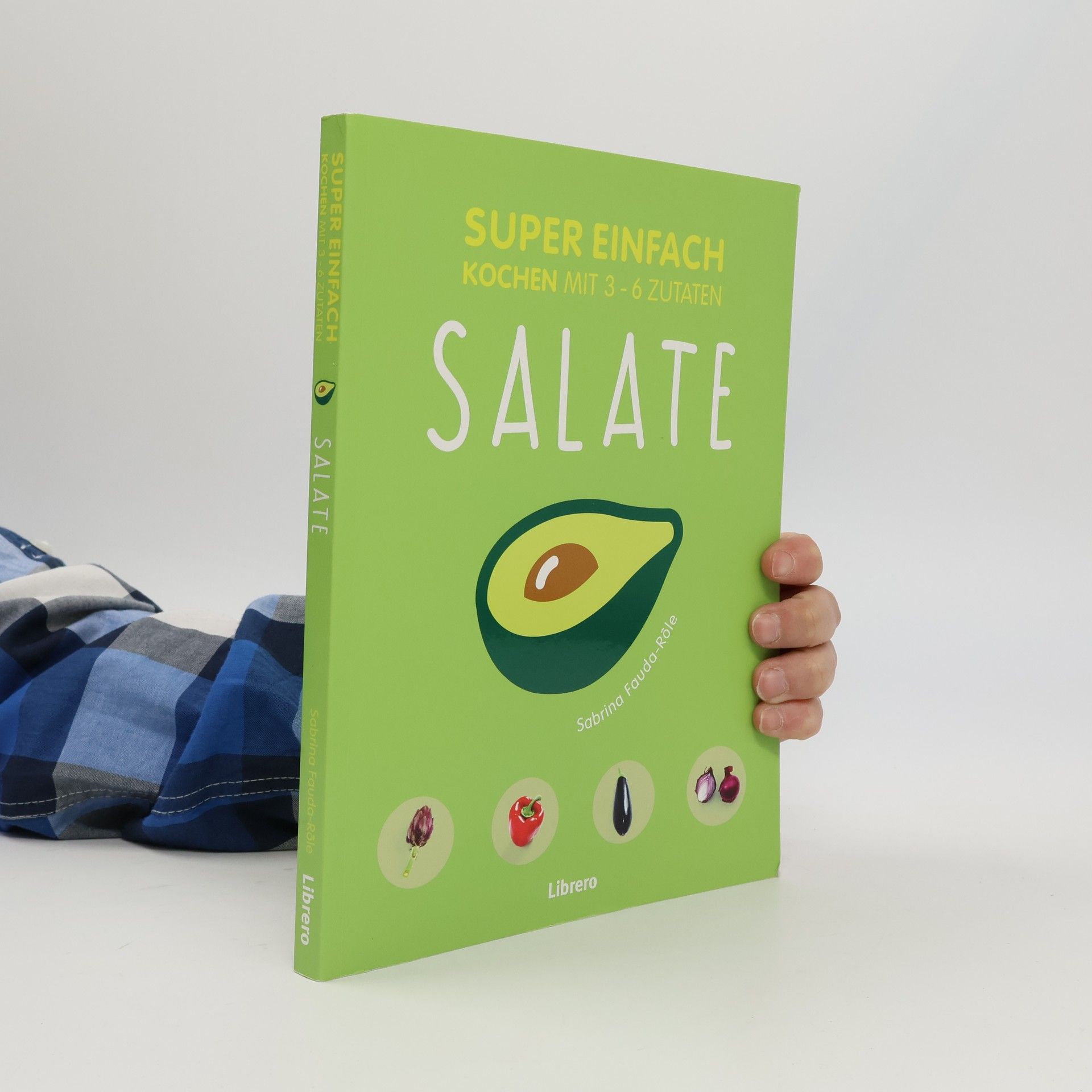Super einfach - Salate
