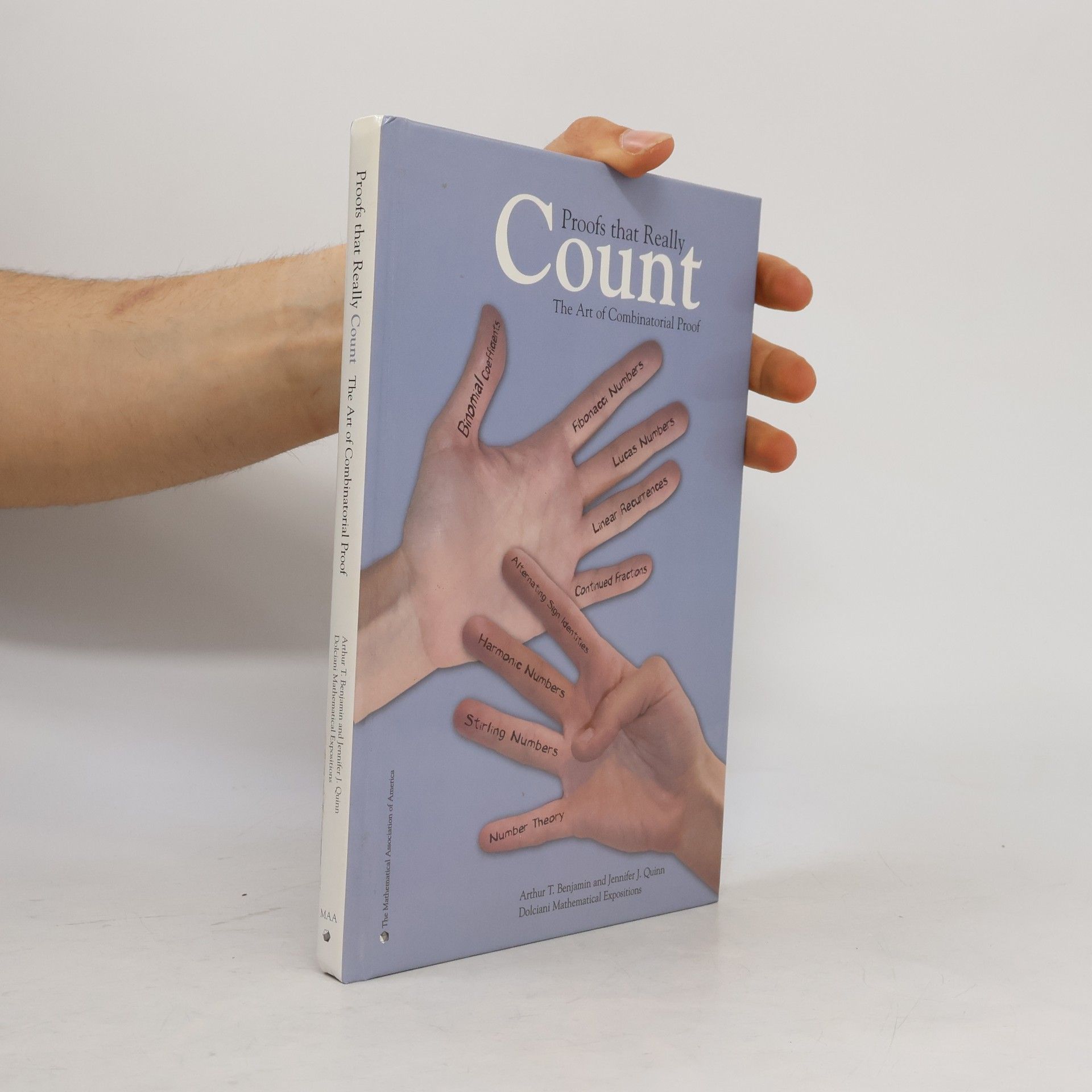Jennifer J. Quinn Dolciani Mathematical Expositions: Proofs That Really Count