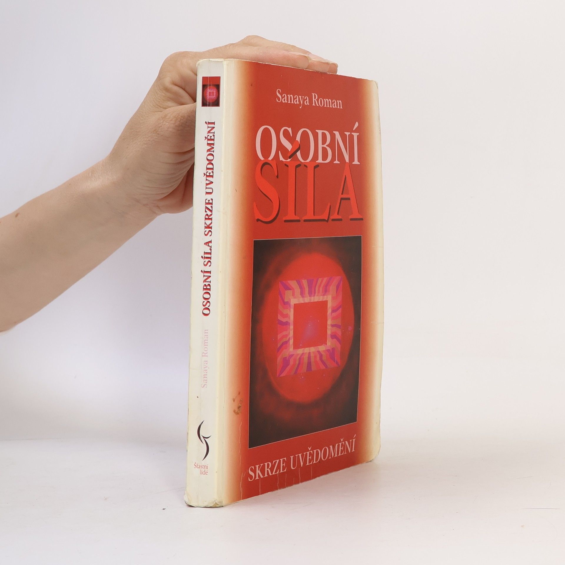 Sanaya Roman Osobní síla