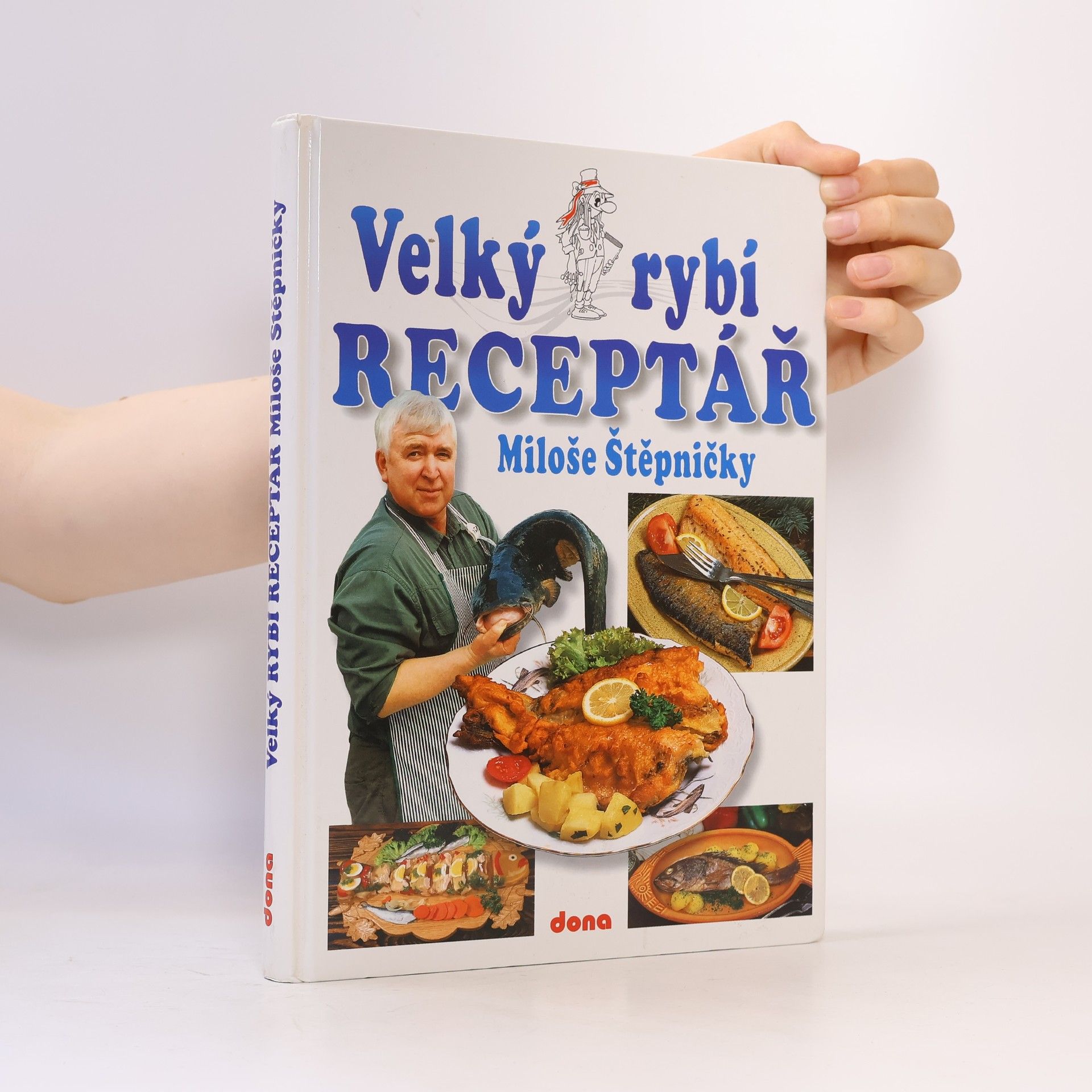 Miloš Štěpnička Velký rybí receptář