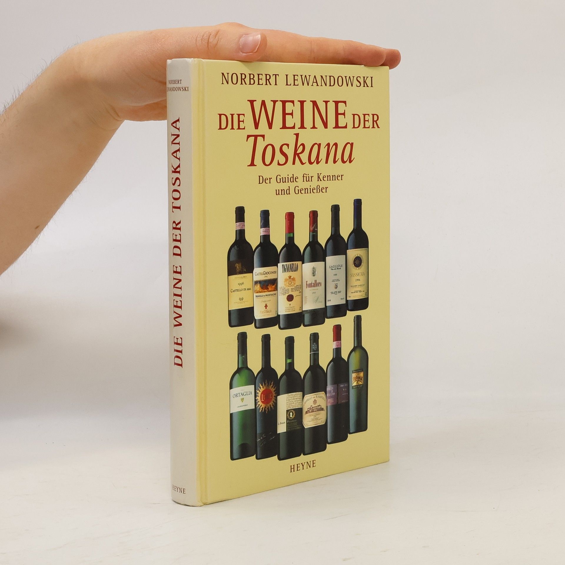 Norbert Lewandowski Die Weine der Toskana