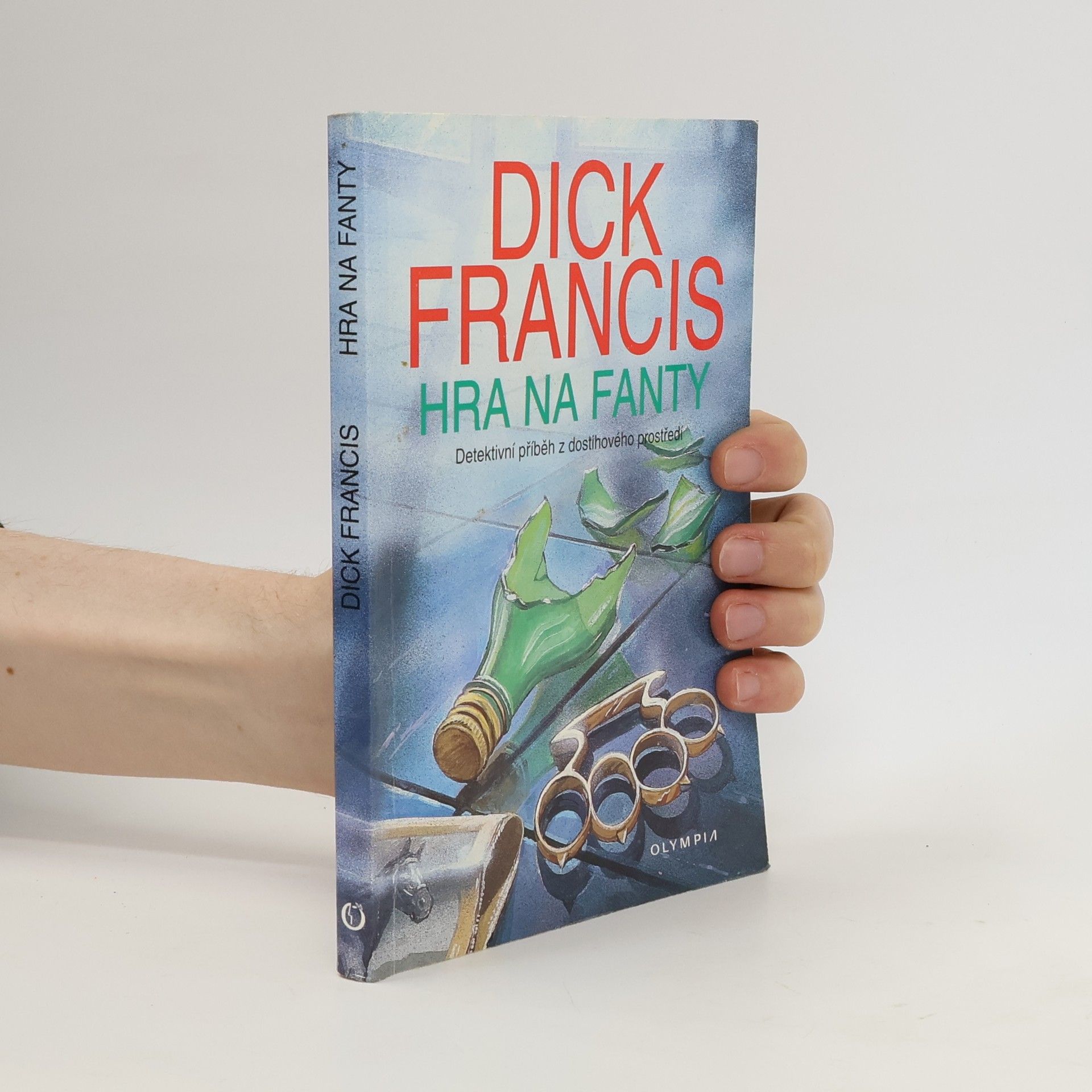 Dick Francis Hra na fanty