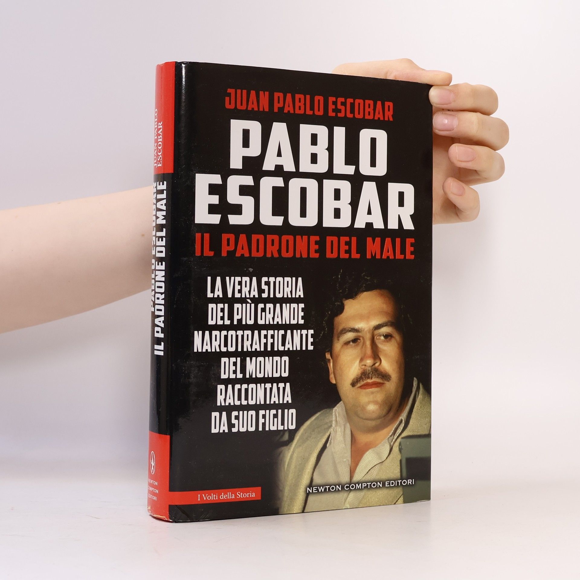Juan Pablo Escobar Pablo Escobar. Il padrone del male
