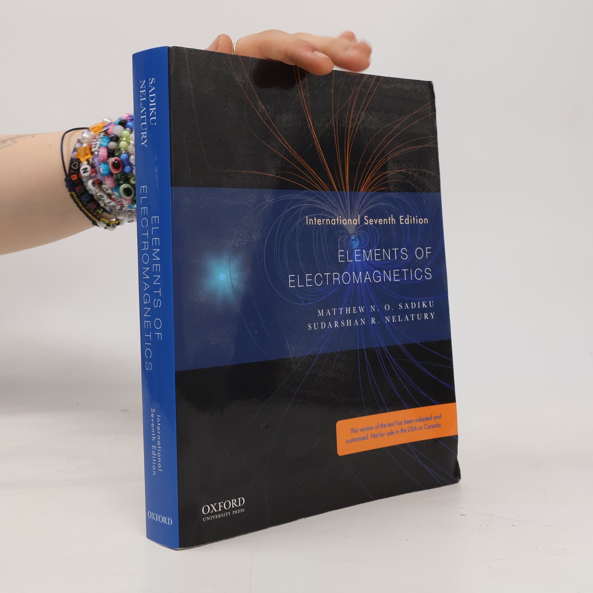 Sudarshan R. Nelatury The Oxford Series in Electrical and Computer Engineering: Elements of Electromagnetics - International Seventh Edition