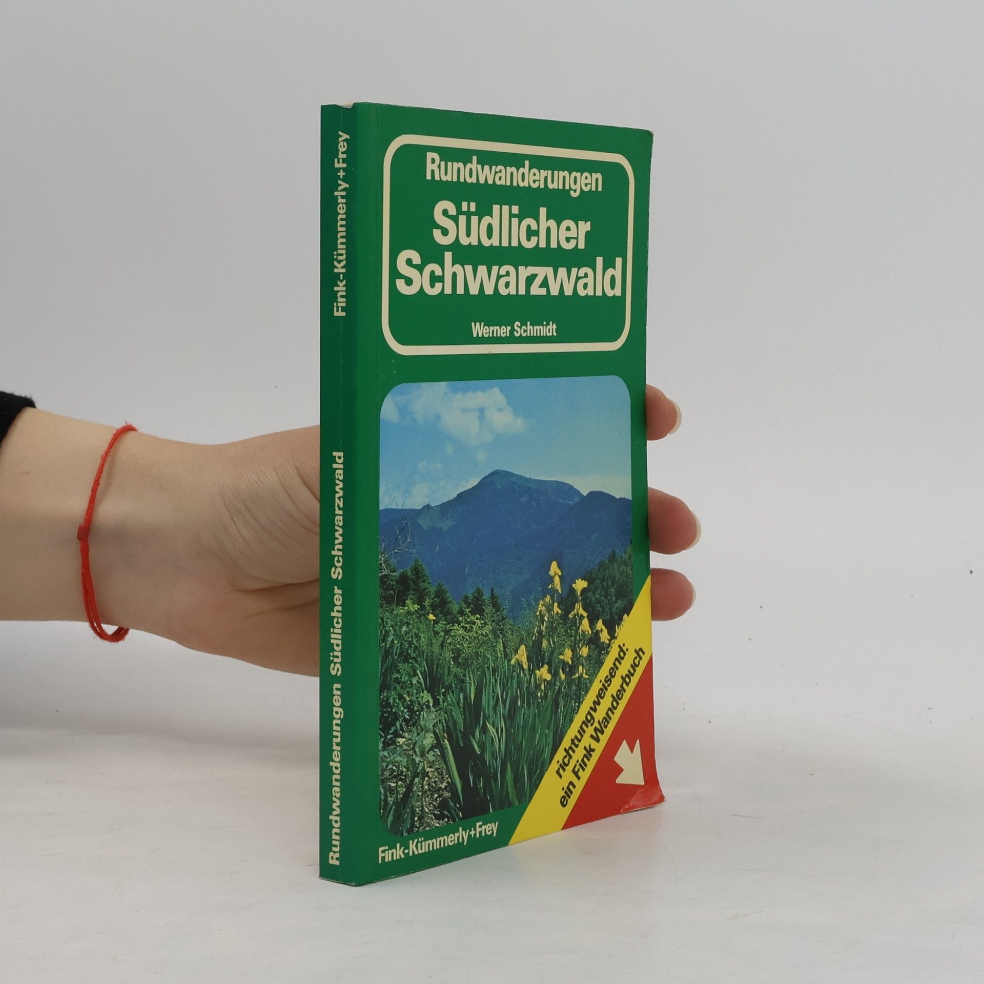 Werner Schmidt-Hieber Rundwanderungen Südschwarzwald