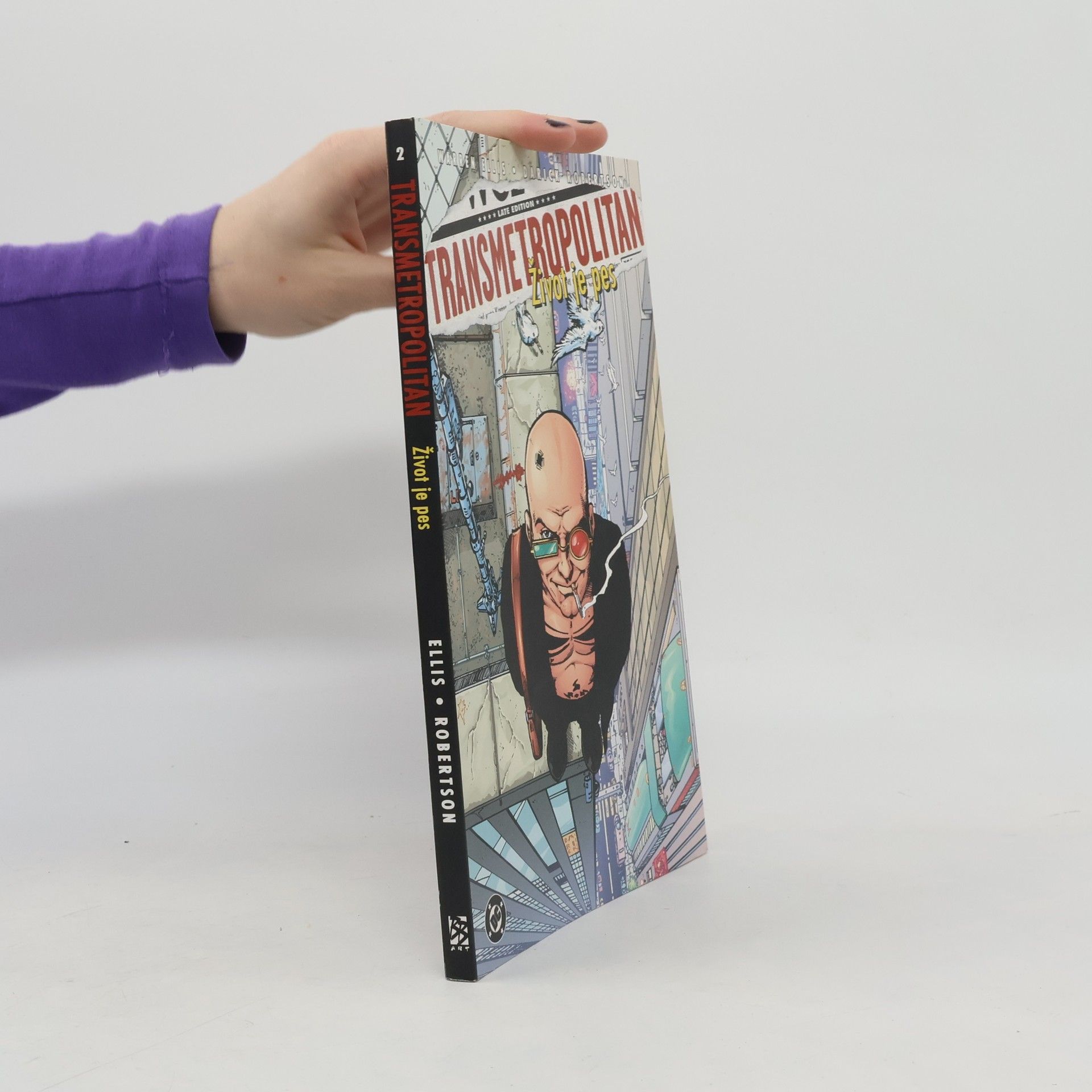 Warren Ellis Transmetropolitan. Život je pes