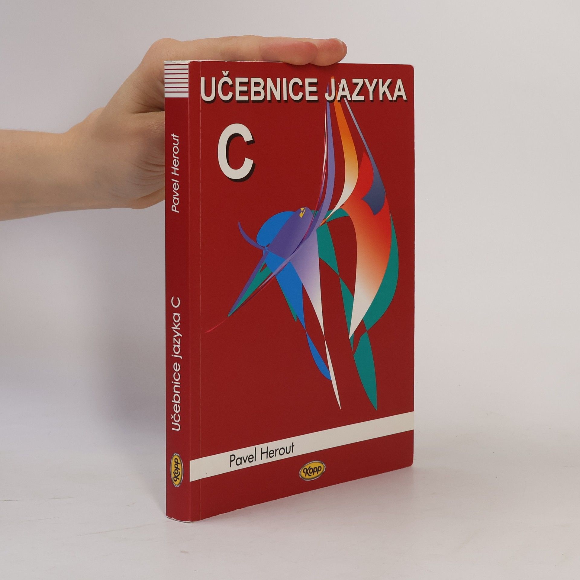 Pavel Herout Učebnice jazyka C. 1. díl
