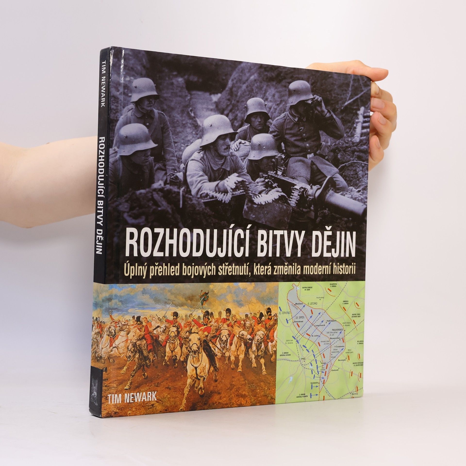 Tim Newark Rozhodující bitvy dějin