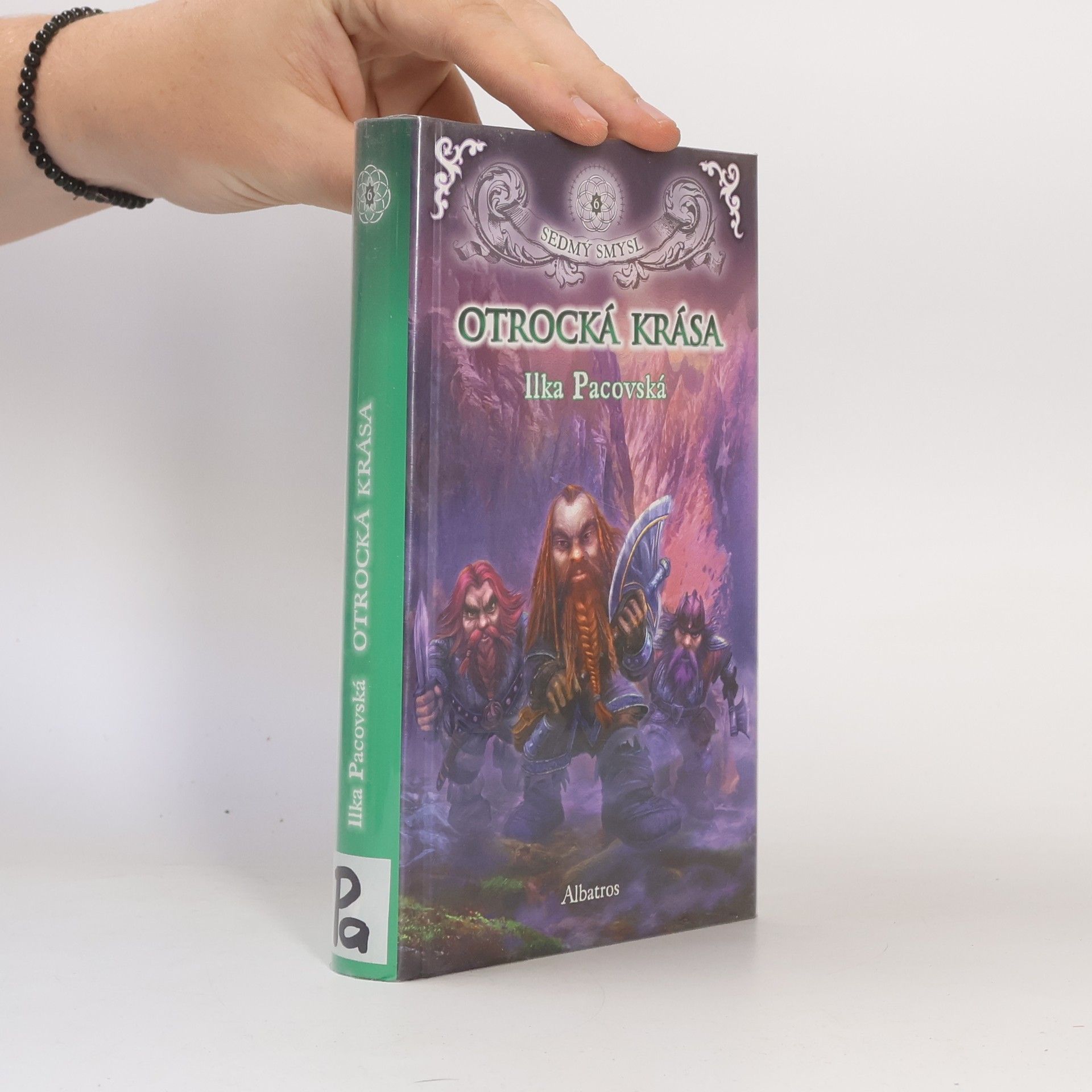 Ilka Pacovská Otrocká krása. Sedmý smysl 6