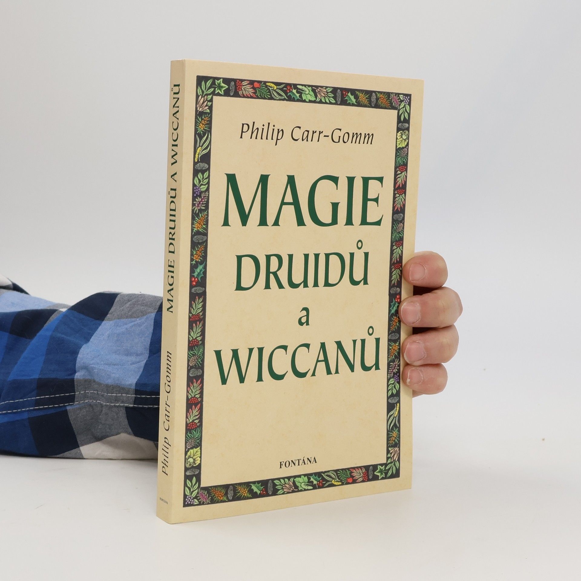 Philip Carr-Gomm Magie druidů a wiccanů