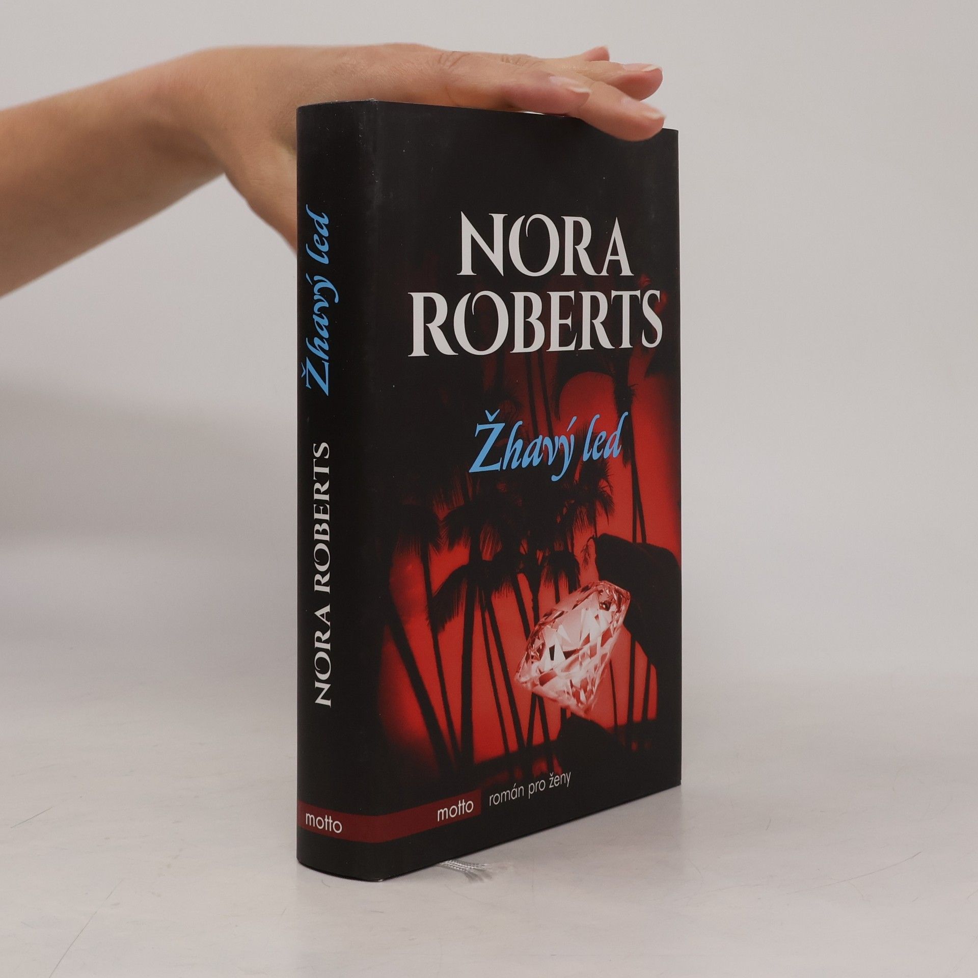 Nora Roberts Žhavý led