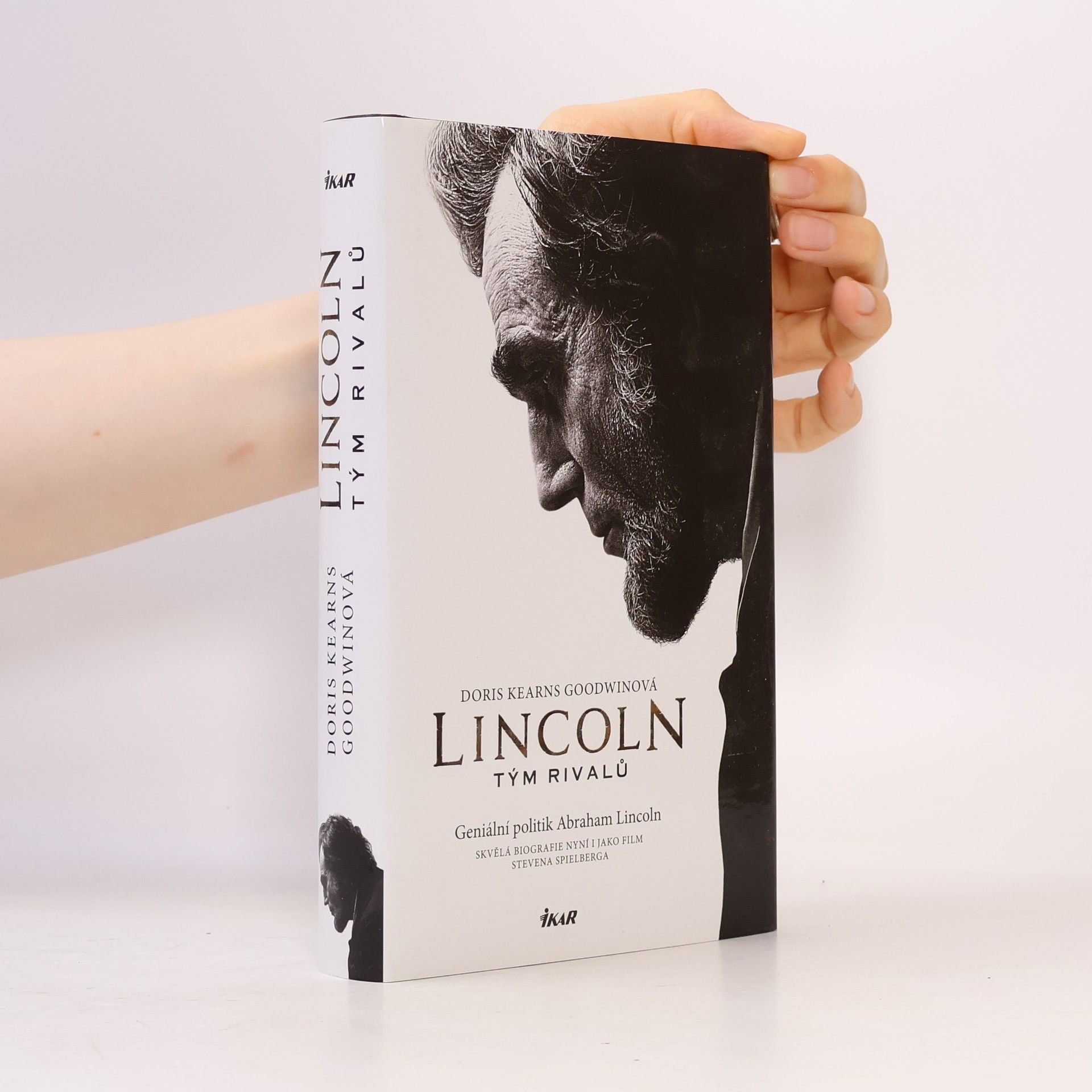Doris Kearns Goodwin Lincoln. Tým rivalů
