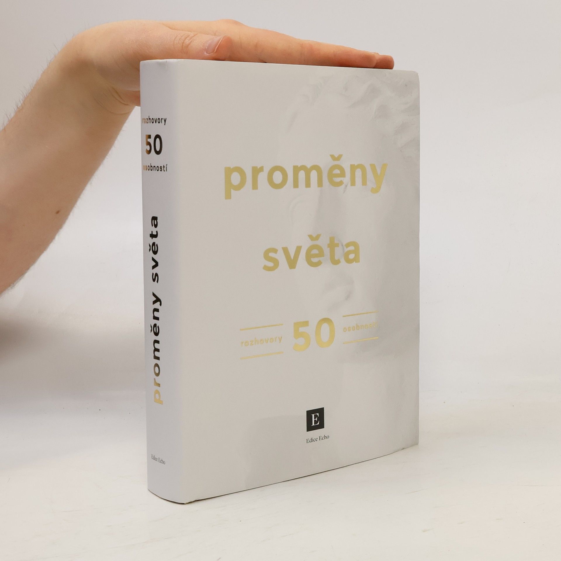 Proměny světa. Rozhovory 50 osobností