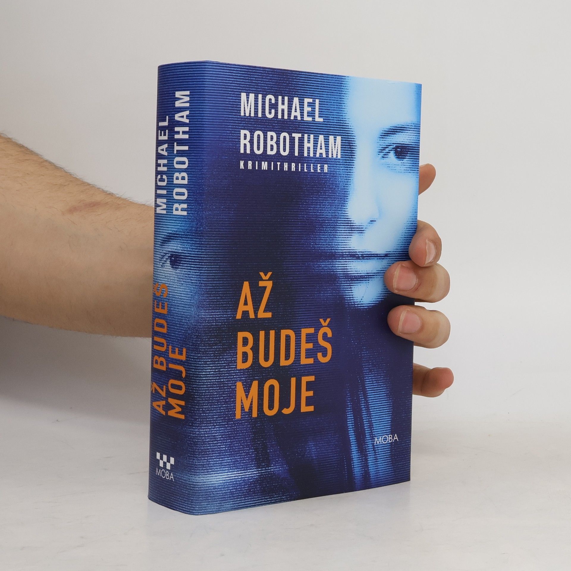 Michael Robotham Až budeš moje